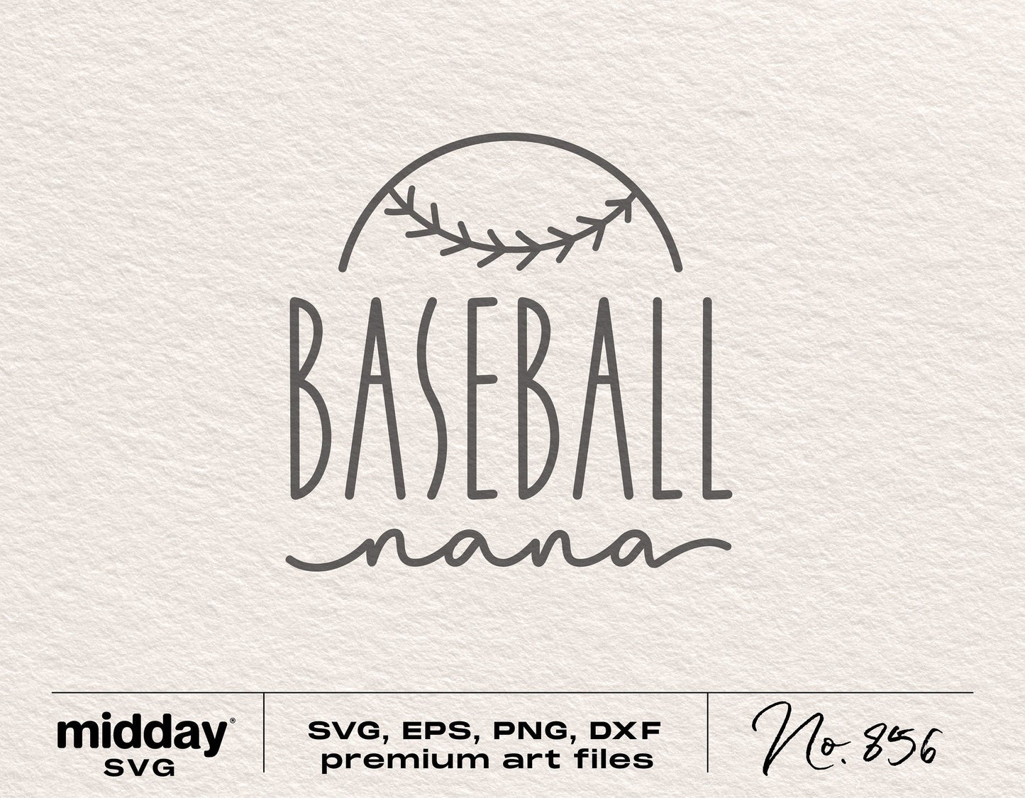 Baseball Nana SVG design featuring a baseball arch and script font, suitable for Cricut, tumblers, sweatshirts, hoodies, and more.