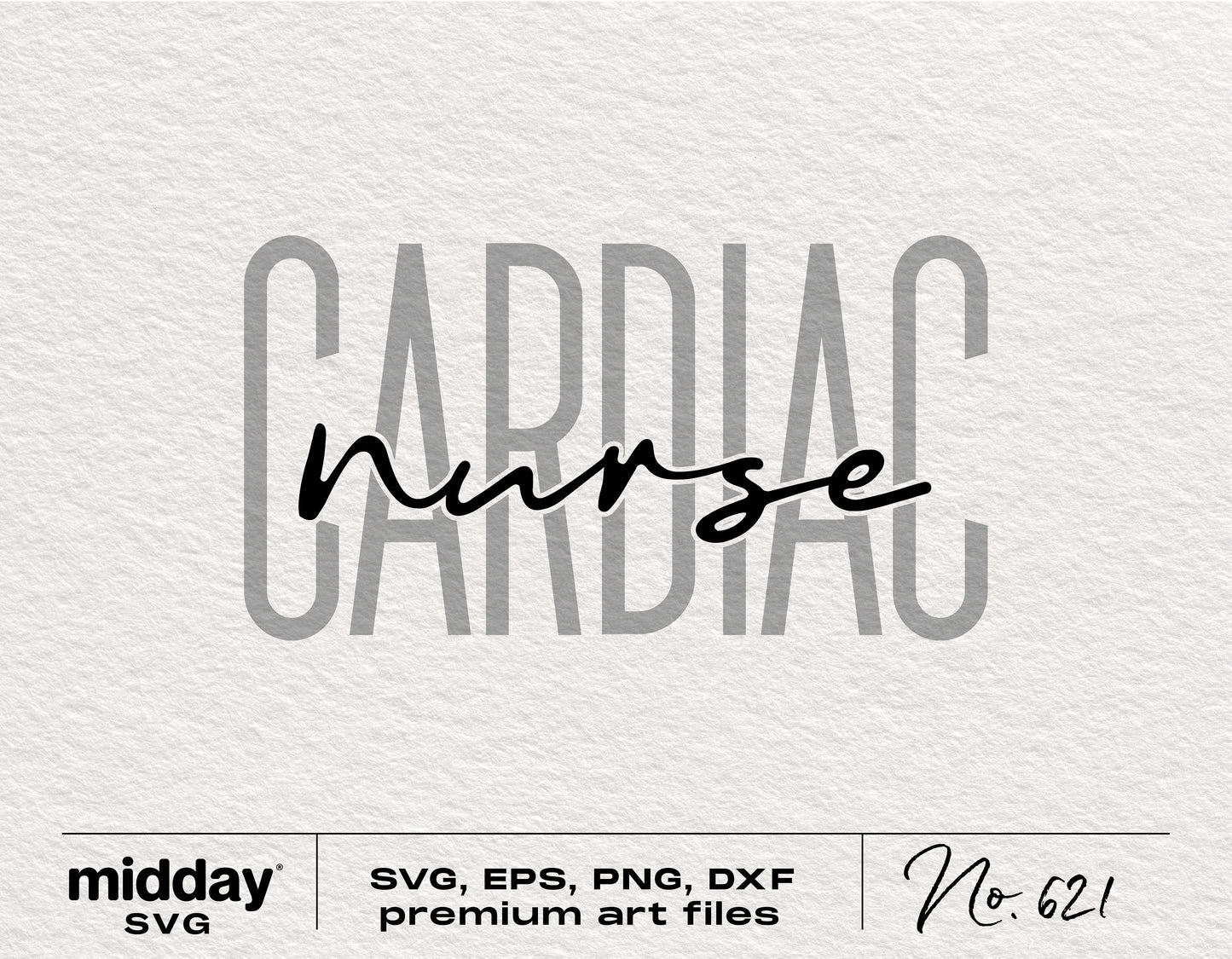 Cardiac Nurse SVG art file for Cricut and Silhouette with bold and cursive text design, available in SVG, EPS, PNG, and DXF formats.