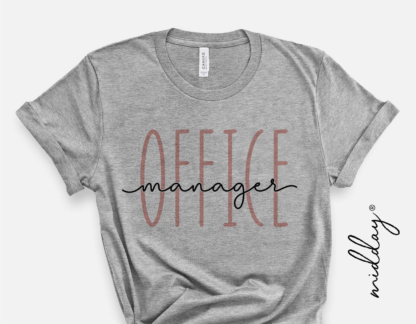 Gray t-shirt with 'Office Manager' text design for Cricut and Silhouette crafting, suitable for sublimation or vinyl projects.
