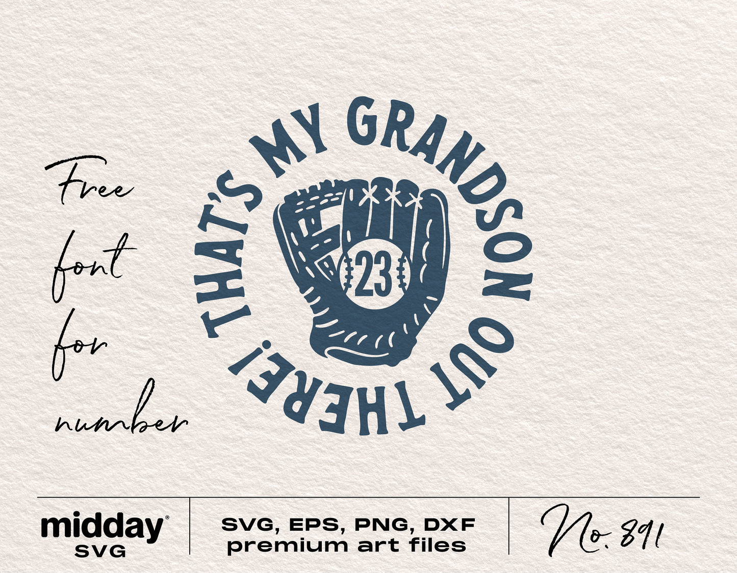 That's My Grandson Out There SVG design with baseball glove, Cricut and Silhouette compatible, perfect for grandparents.