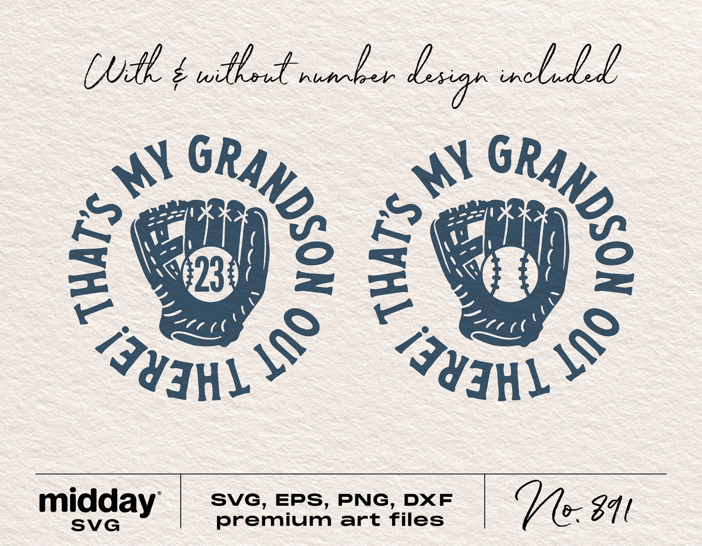 That's My Grandson Out There SVG baseball design for Cricut and Silhouette with glove graphic, includes number and non-number versions.
