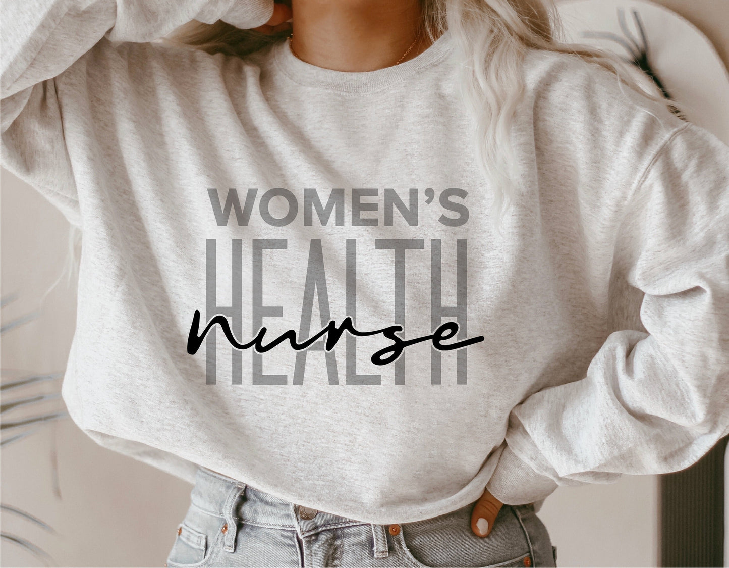 Women's Health Nurse shirt design, ideal for Cricut and Silhouette cut files, featuring bold text on a casual sweatshirt.