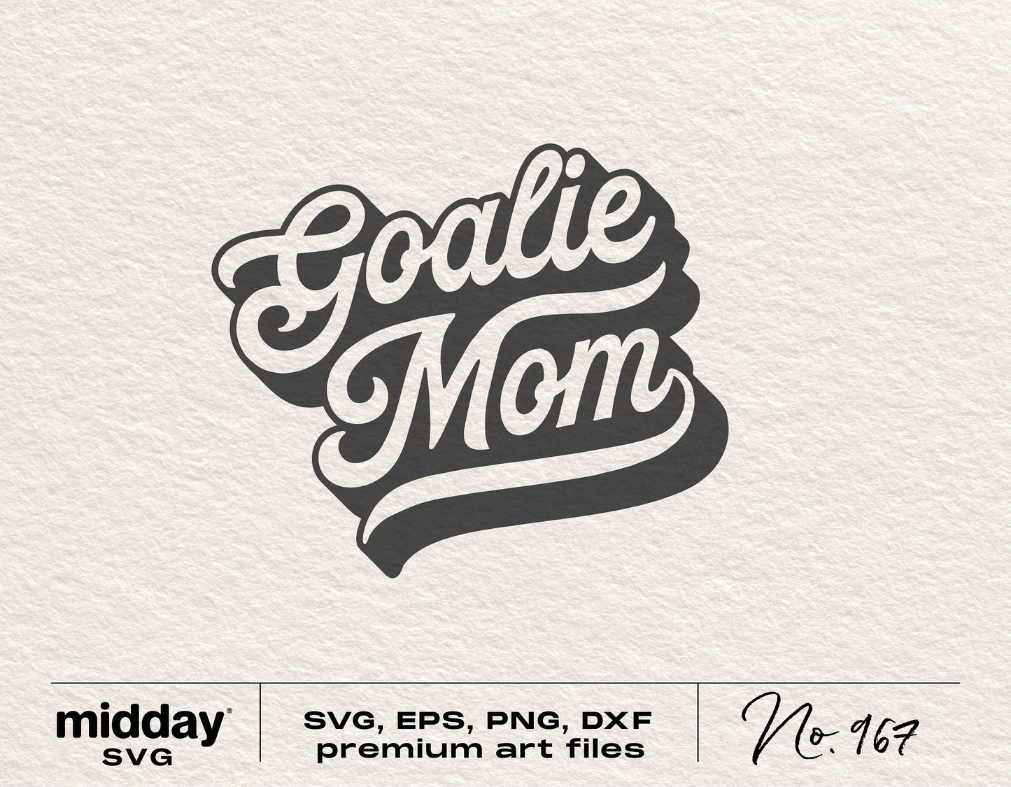 Goalie Mom SVG design file for Cricut and Silhouette use, perfect for sweatshirts, stickers, and tumblers in various formats.