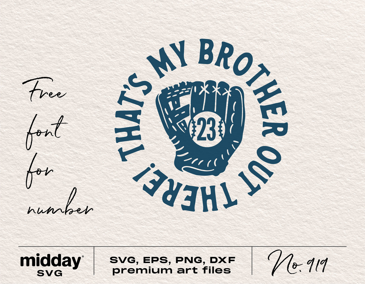 That's My Brother Out There SVG, baseball glove design, includes free number font, digital download, Cricut Silhouette cut files
