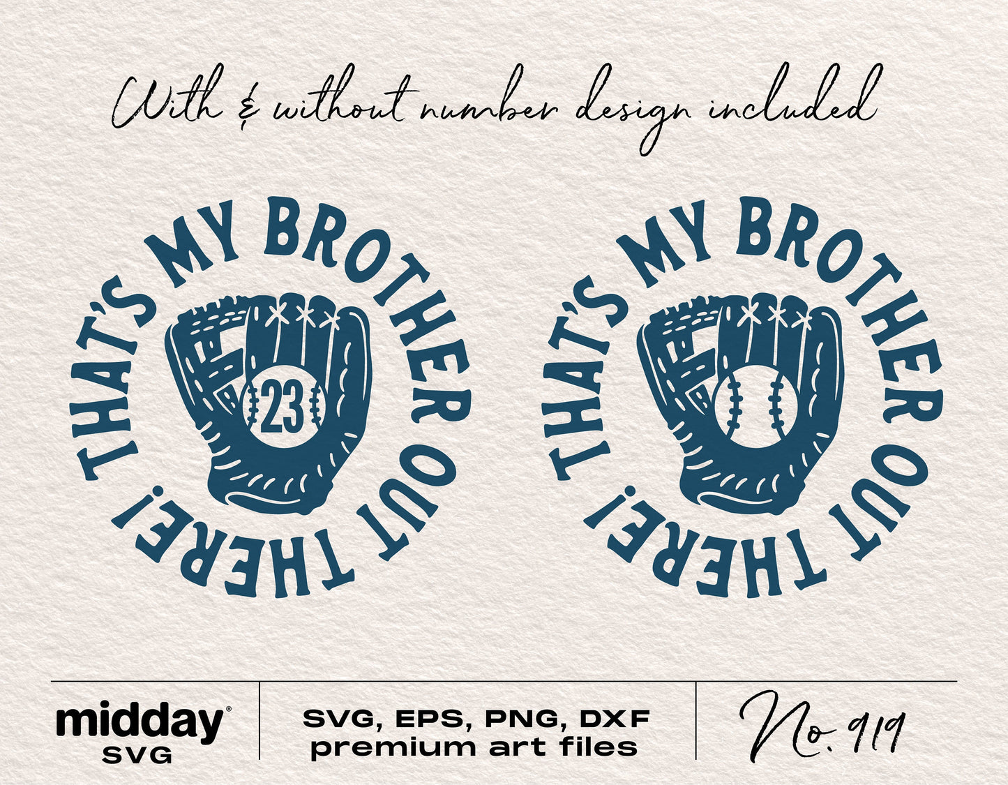 Funny baseball SVG design featuring 'That's My Brother Out There' with mitt graphics, includes numbers, for Cricut and Silhouette.