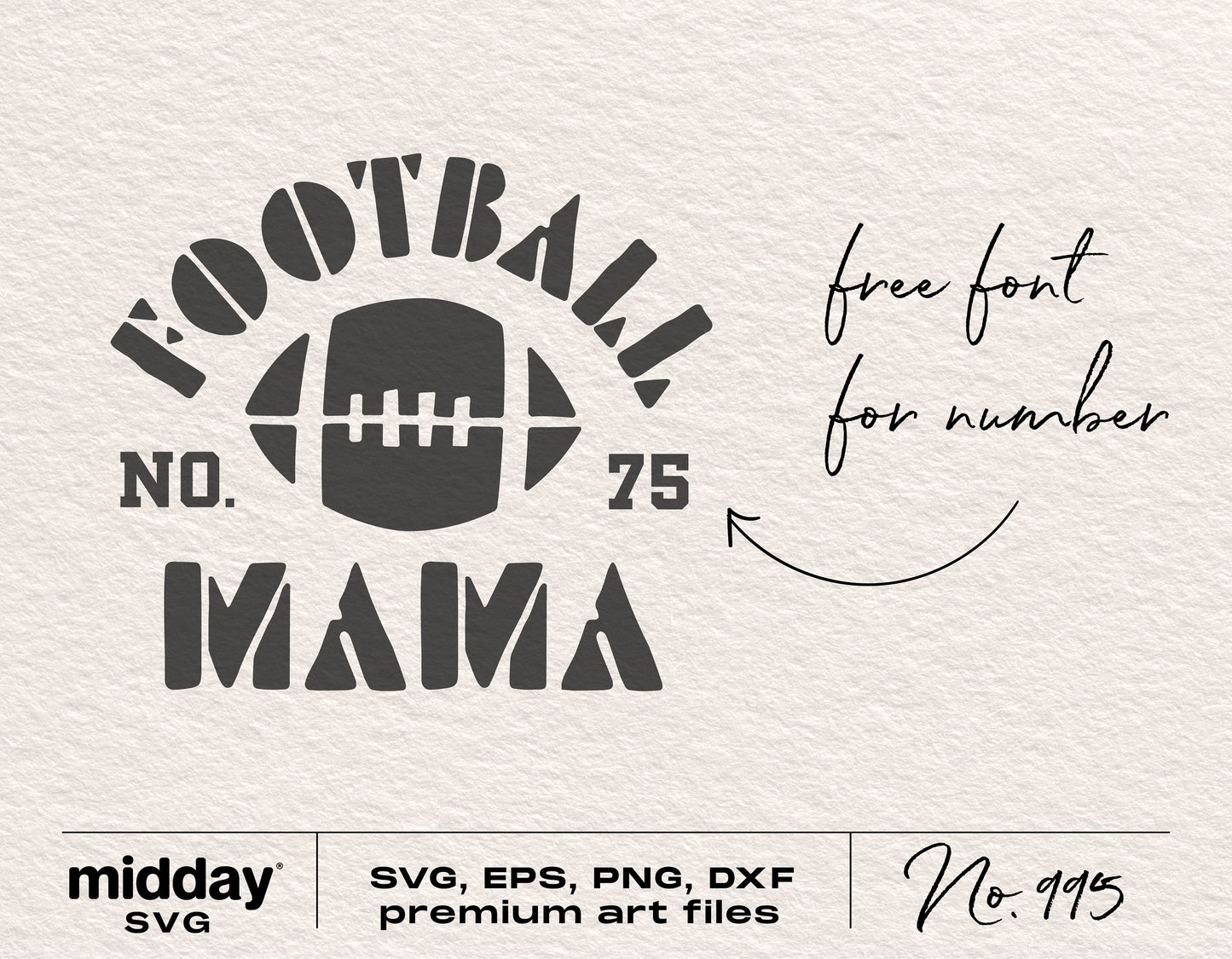 Football Mama SVG design with football graphic and customizable number, for Cricut and Silhouette projects.