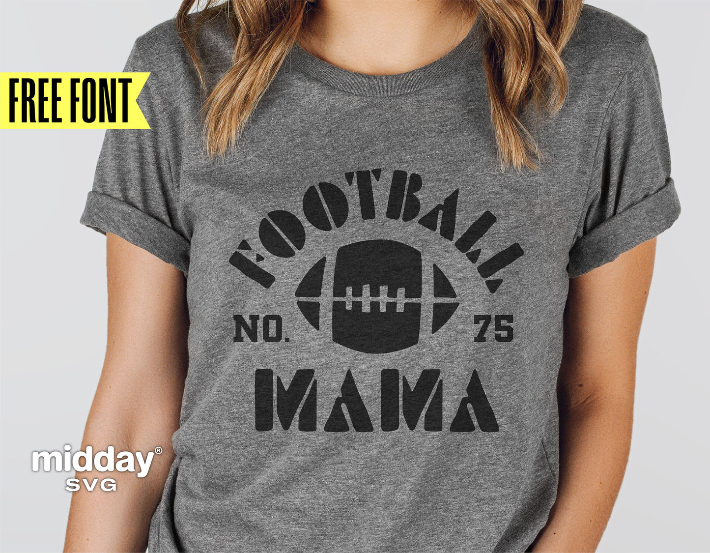 Woman wearing a grey t-shirt with "Football Mama" design in black, suitable for Cricut and Silhouette crafting