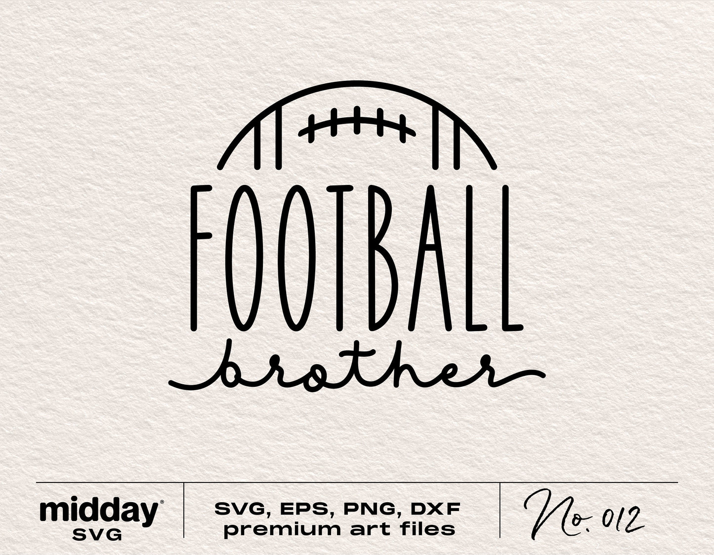 Football Brother design in SVG, PNG, DXF formats for shirt, tumbler, sweatshirt, Cricut, and Silhouette crafts.