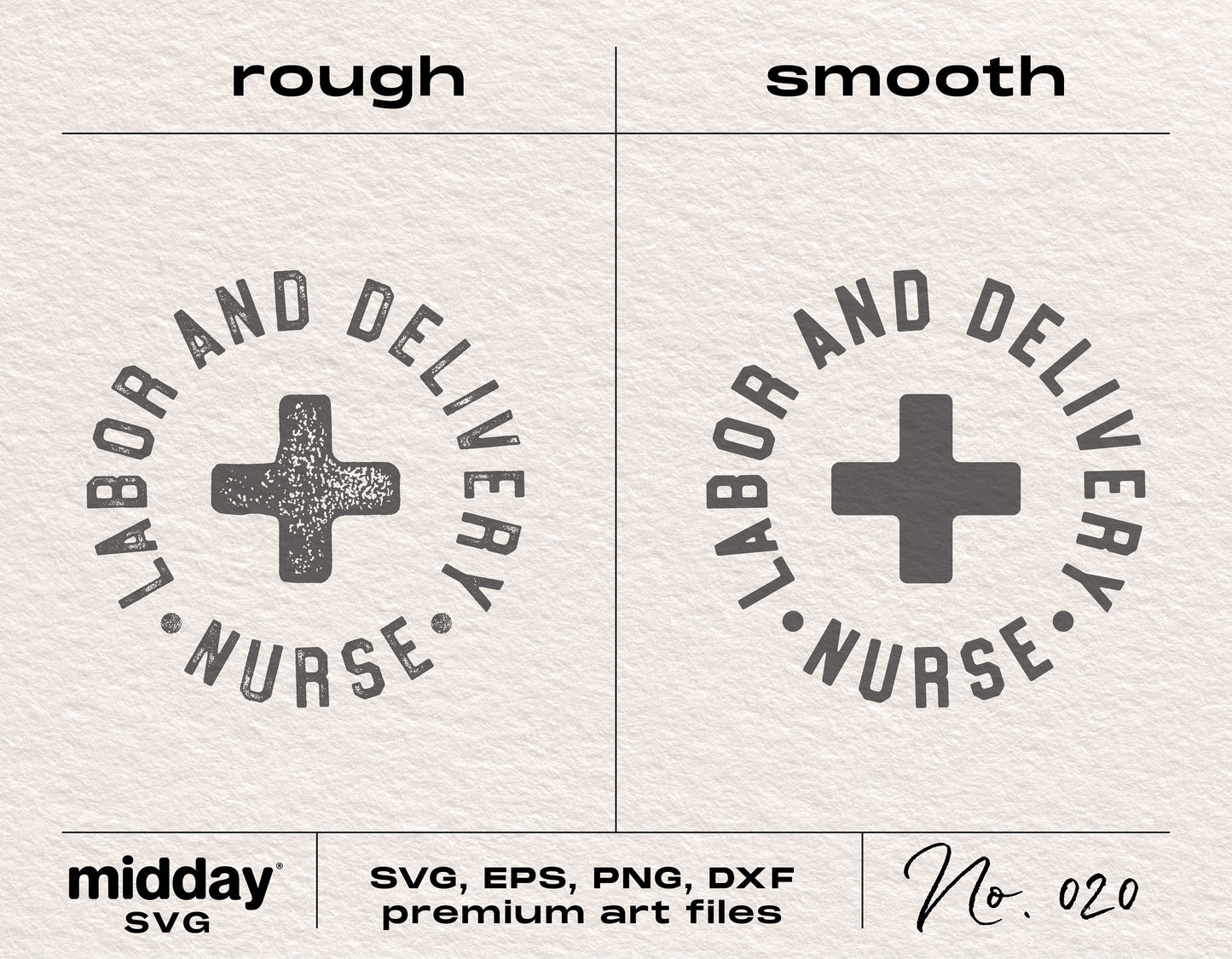 Labor and Delivery Nurse SVG design, rough and smooth versions, for Cricut and Silhouette cutting machines.