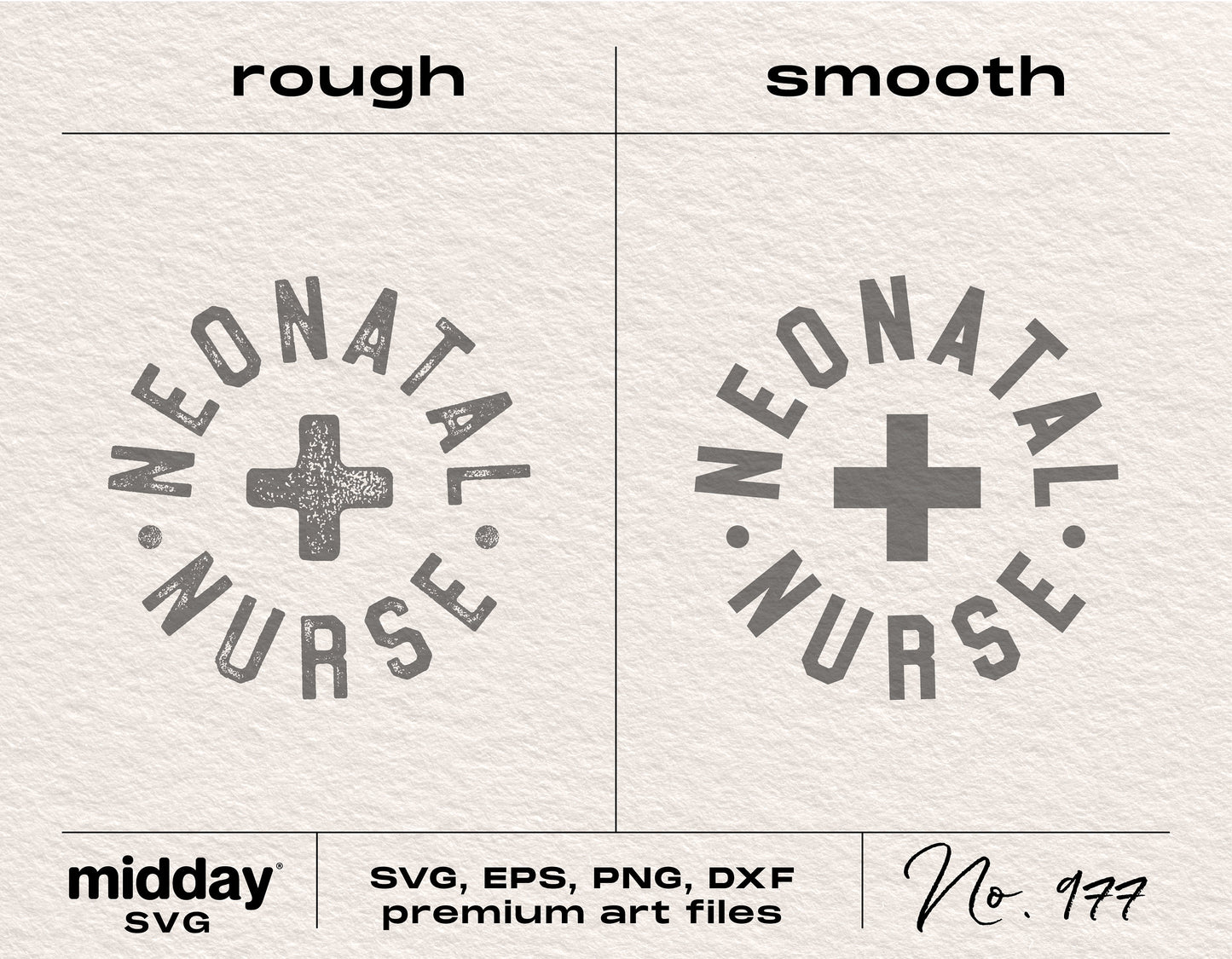 Premium Neonatal Nurse SVG with rough and smooth designs for Cricut and Silhouette cutting, includes SVG, EPS, PNG, and DXF formats.