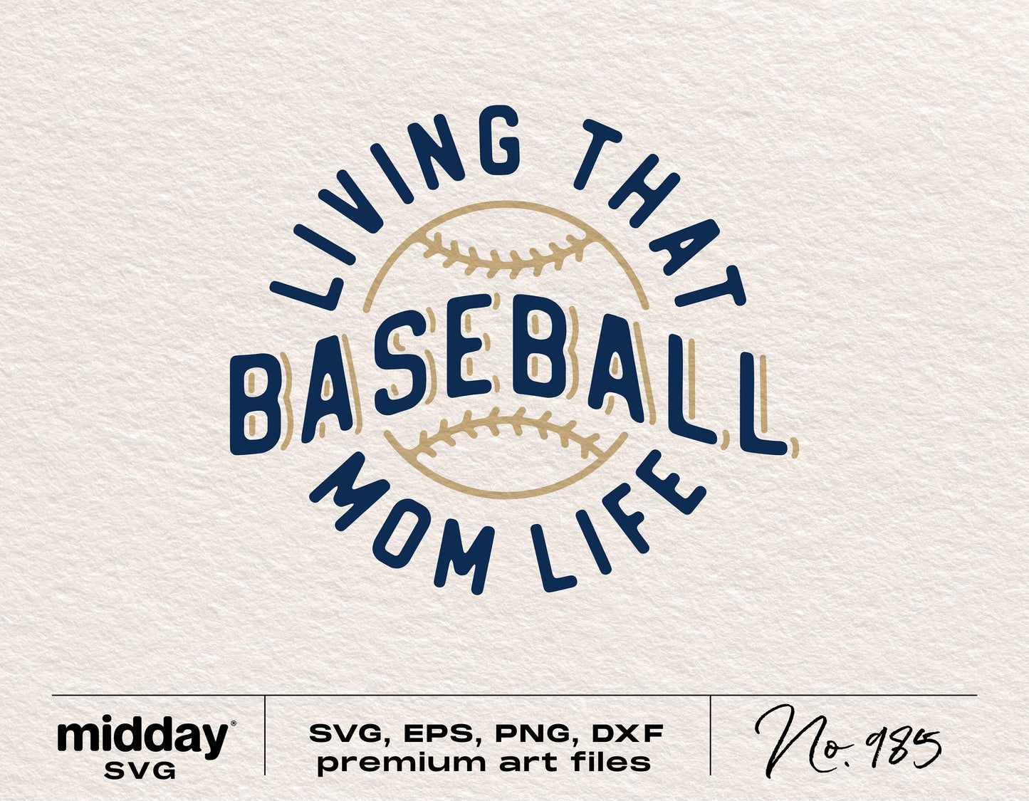 Living That Baseball Mom Life SVG PNG DXF design for Cricut and Silhouette with baseball graphic, perfect for shirts and crafts.