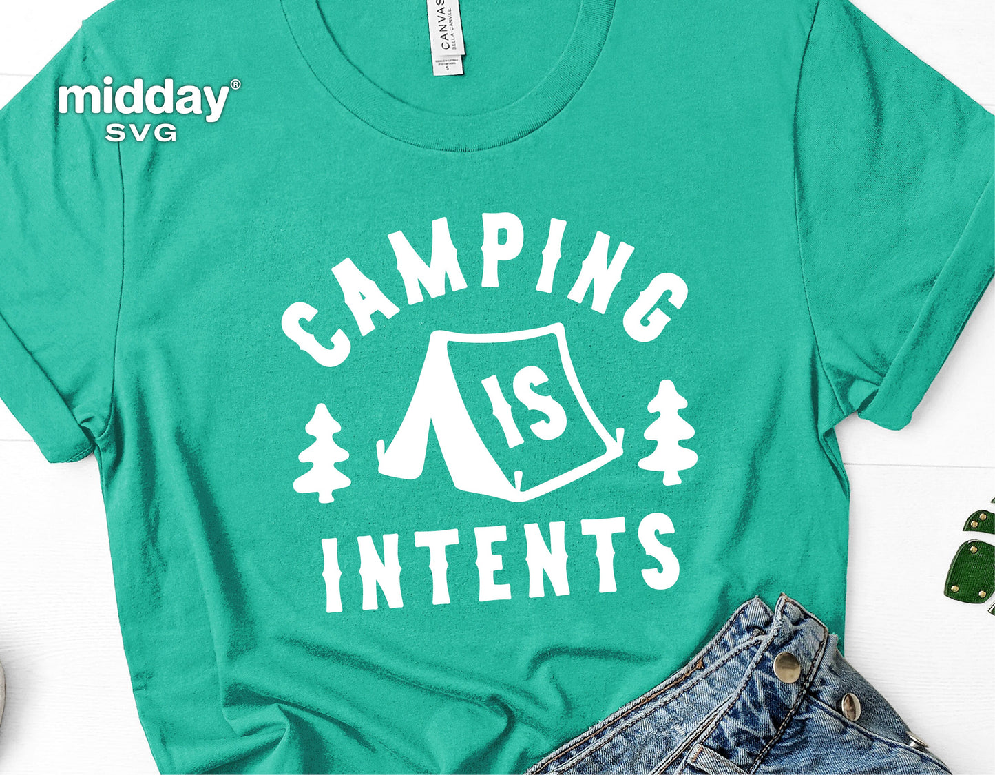 Funny camping shirt with 'Camping Is Intents' quote, ideal for Cricut and Silhouette projects, perfect for outdoor enthusiasts.