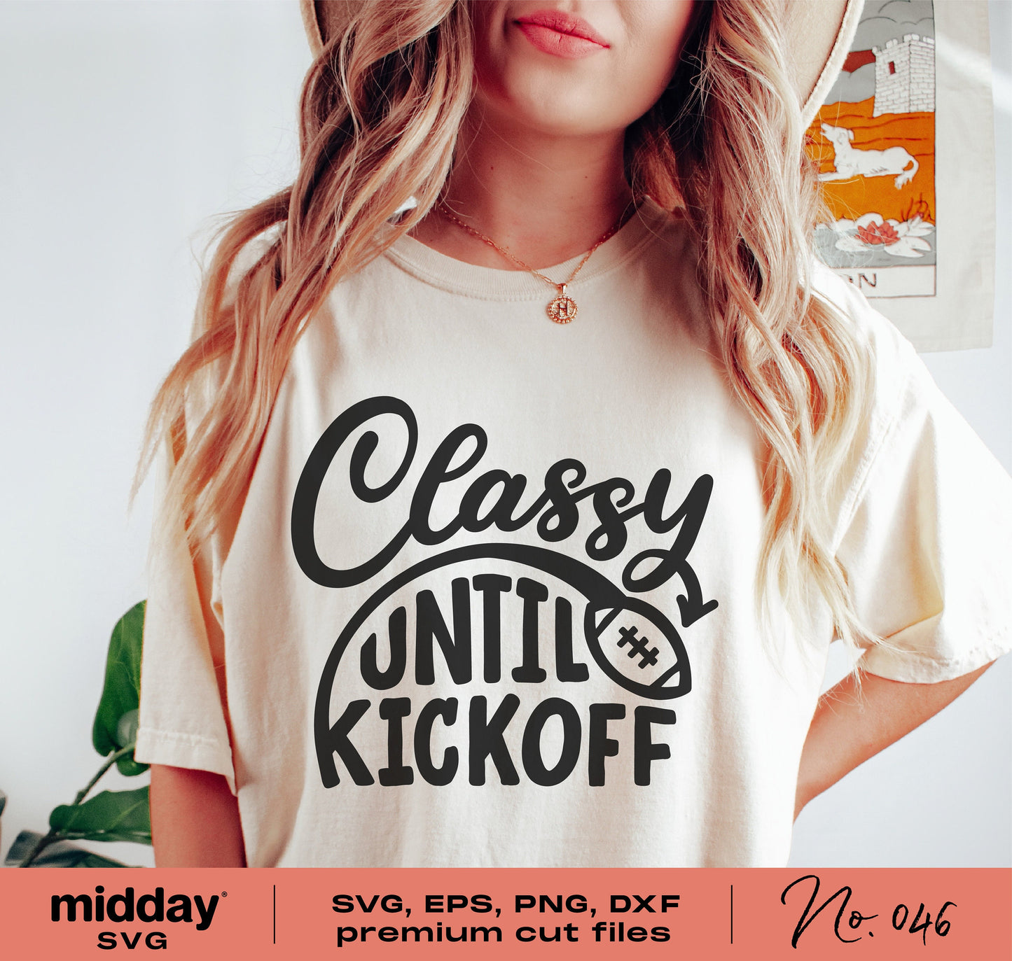 Woman wearing "Classy Until Kickoff" t-shirt, perfect for game day; SVG, PNG, DXF, EPS files suitable for Cricut and Silhouette.