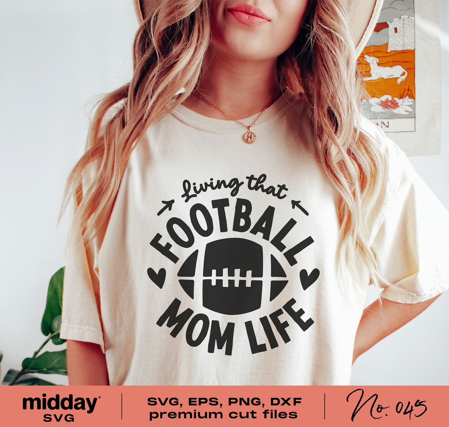 Woman wearing a 'Living that Football Mom Life' shirt, showcasing a design available in SVG, EPS, PNG, and DXF formats for Cricut and Silhouette.