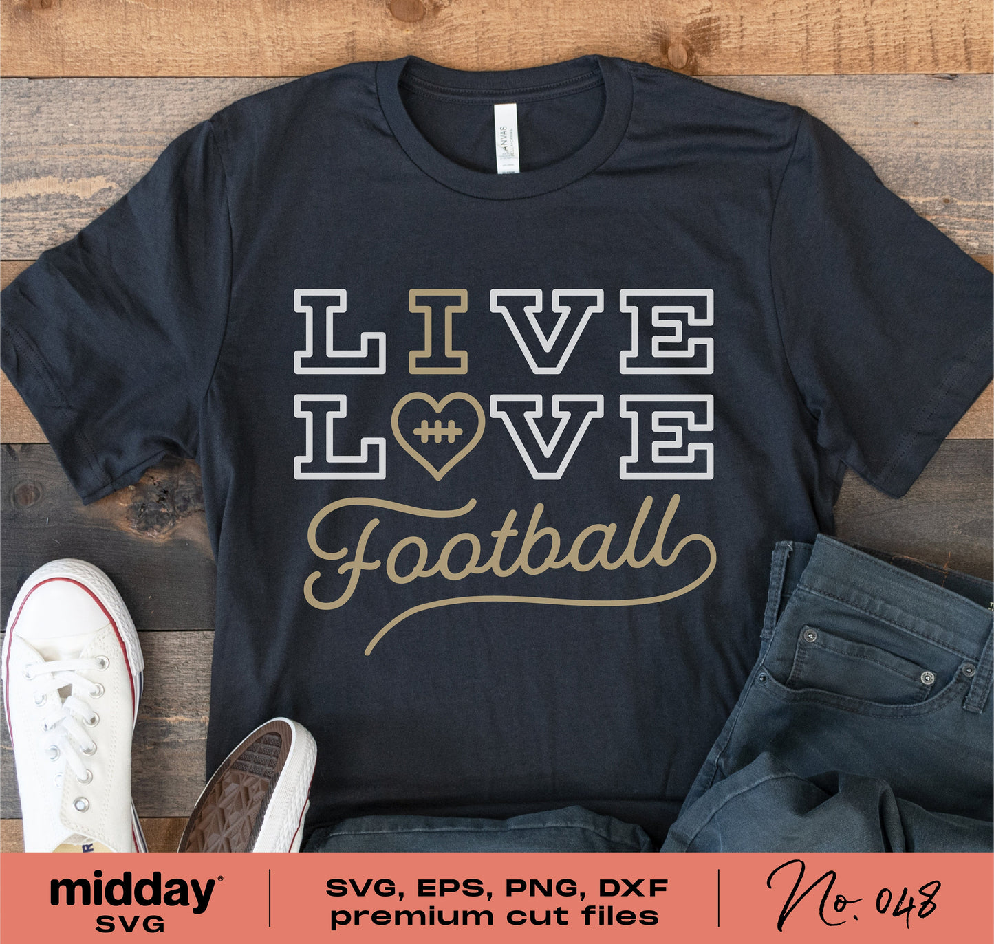 Black t-shirt with Live Love Football design, suitable for Cricut and Silhouette projects, featuring SVG, PNG, DXF, EPS files.