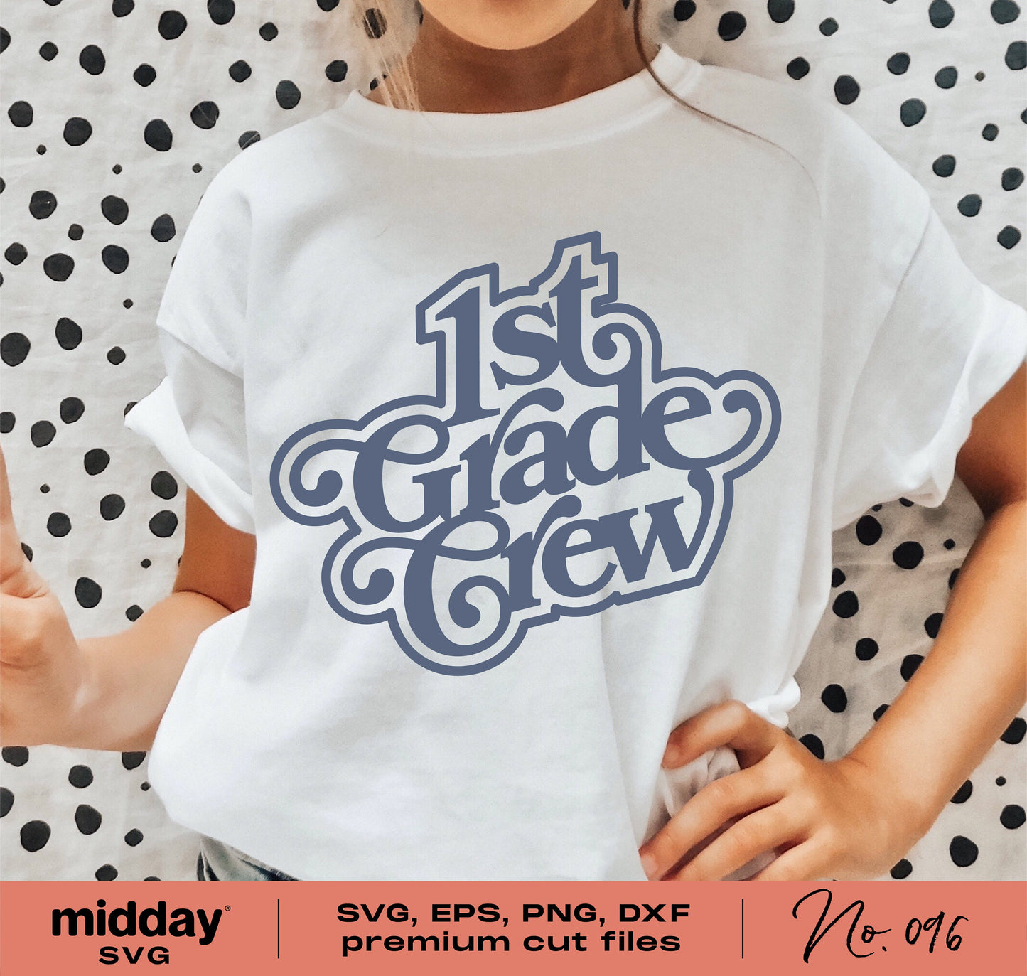 Child wearing '1st Grade Crew' t-shirt, design available in SVG, EPS, PNG, DXF formats for Cricut and Silhouette crafting.