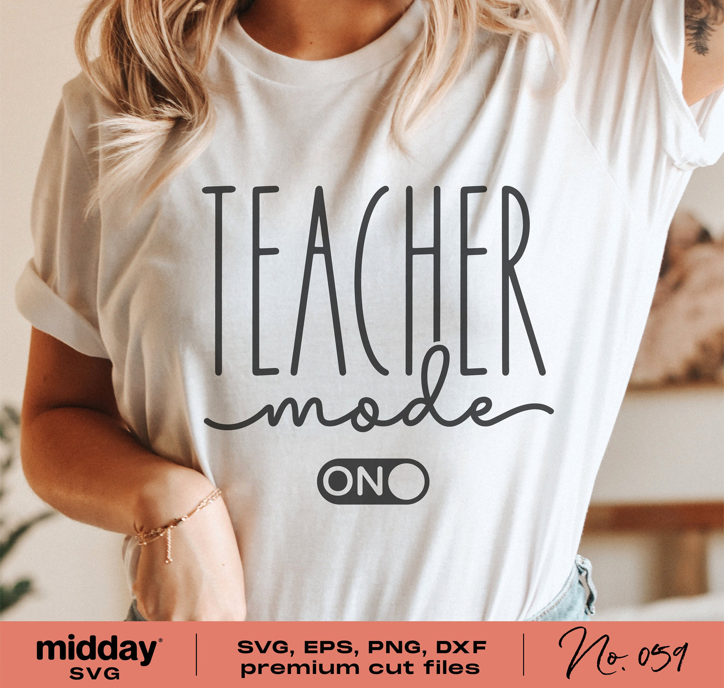 White t-shirt with 'Teacher Mode On' design in black, ideal for Cricut and Silhouette projects, featuring SVG, PNG, DXF formats.