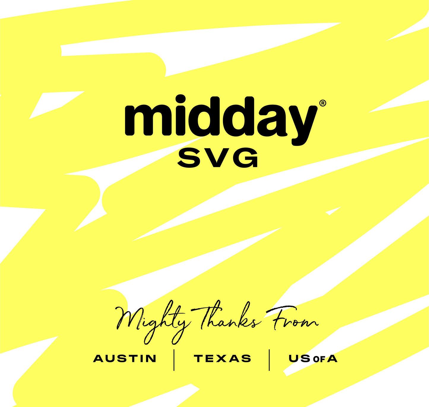 Yellow abstract design background with 'midday SVG' text and 'Mighty Thanks From Austin Texas USA.'