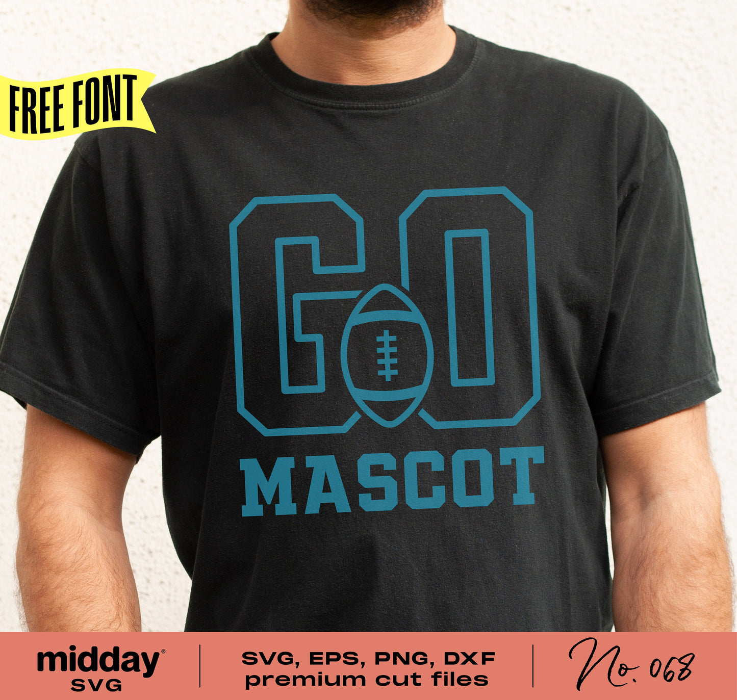Person wearing a 'Go Mascot' football team spirit shirt, available as SVG, EPS, PNG, DXF files for Cricut and Silhouette crafts.