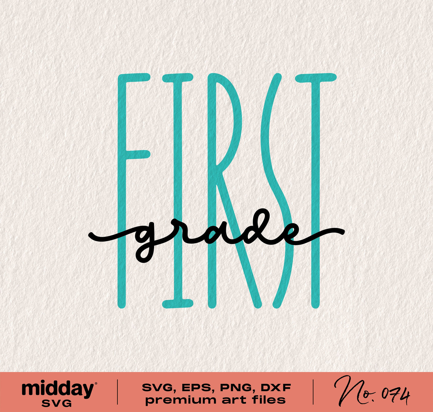 "First Grade SVG design in teal and black text with download options including SVG, EPS, PNG, DXF formats for Cricut and Silhouette."