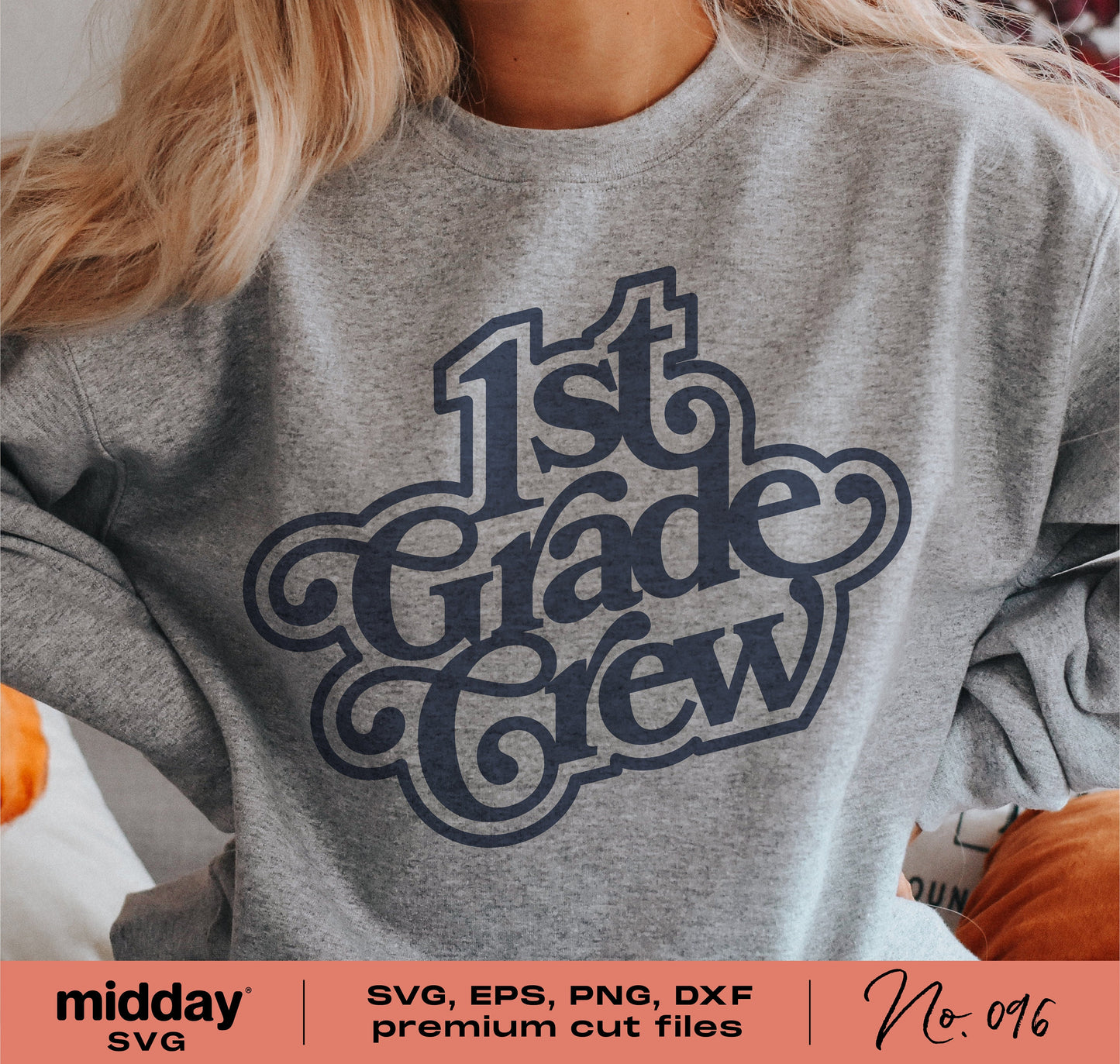 Person wearing a gray sweatshirt with '1st Grade Crew' design, ideal for first-grade teachers and staff, suitable for Cricut and Silhouette.