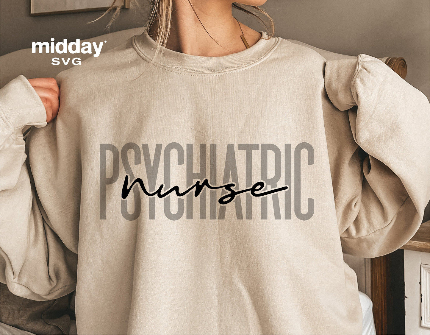 Beige sweater with 'Psychiatric Nurse' design, perfect for Cricut and Silhouette projects in SVG, PNG, DXF, EPS formats.