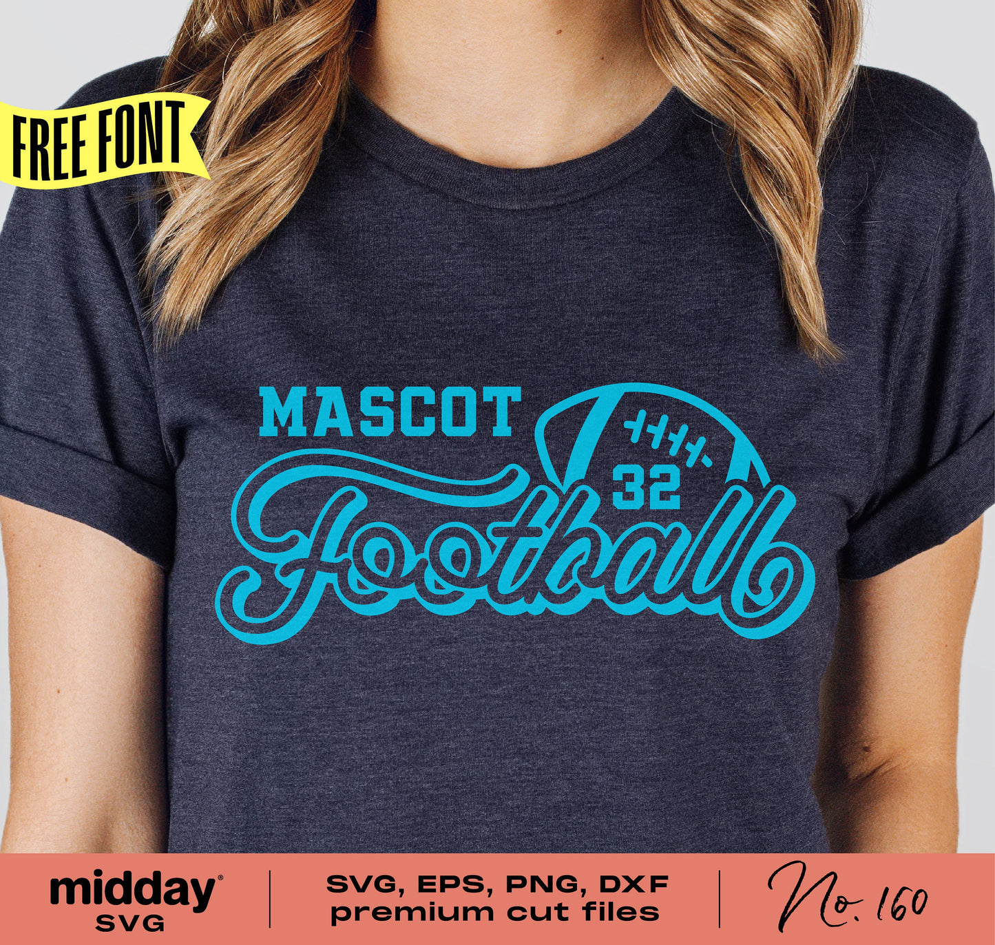 Football team shirt design featuring "Mascot Football 32" in blue text, includes SVG, EPS, PNG, DXF cut files and a free font offer.