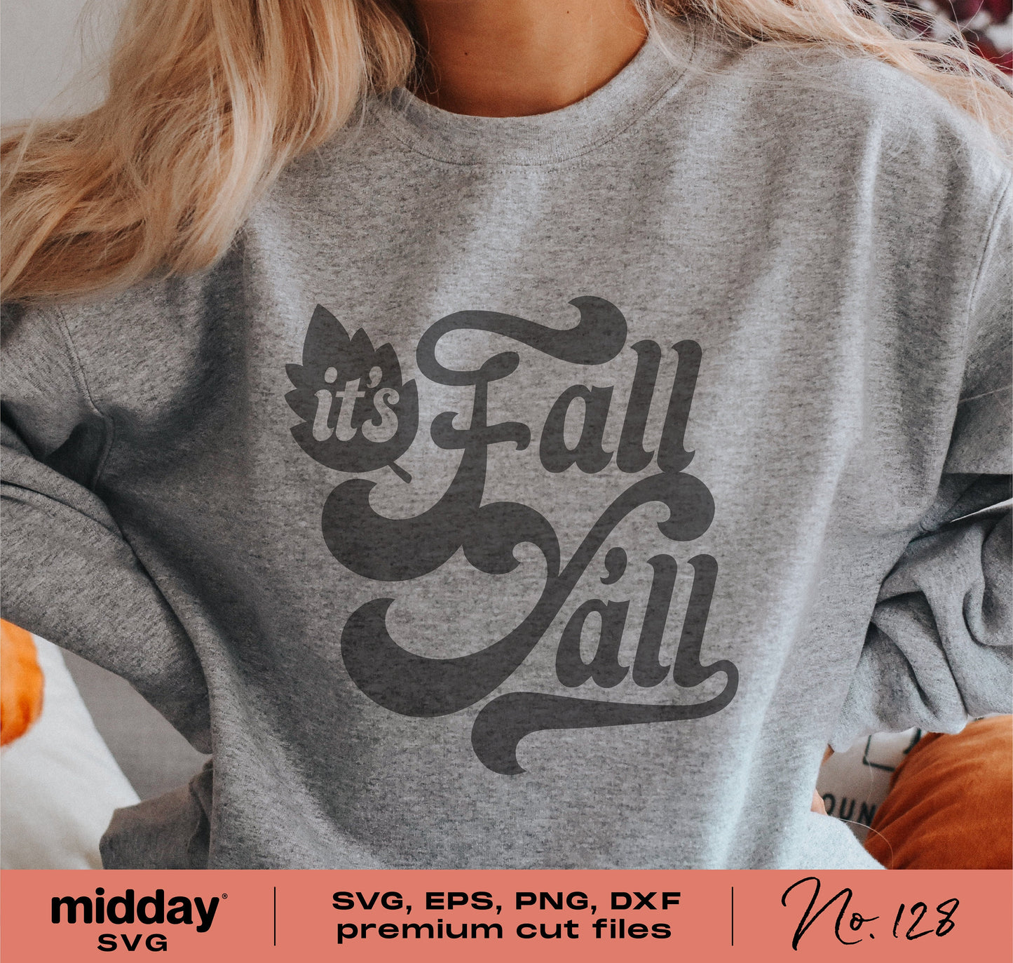 Gray sweatshirt with 'It's Fall Y'all' design, perfect for autumn fashion, available in SVG, EPS, PNG, DXF files for Cricut and Silhouette.