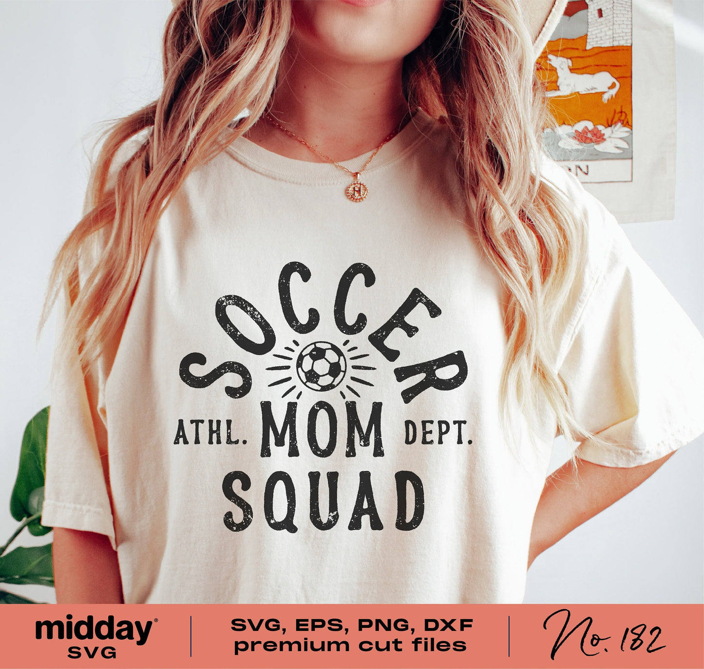 Woman in "Soccer Mom Squad" t-shirt, SVG PNG DXF EPS files for Cricut Silhouette, boho soccer design, sublimation, game day theme.