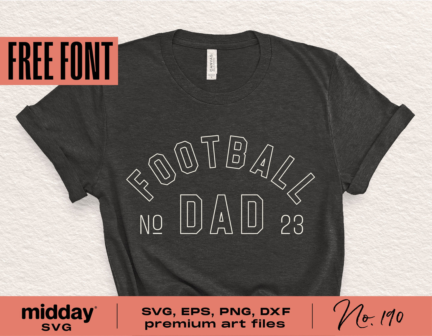 Football Dad design on a dark t-shirt, available in SVG, PNG, DXF, EPS formats for Cricut and Silhouette, with free font offer.