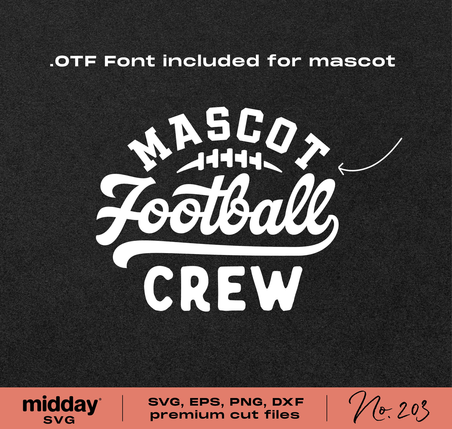 Football Crew SVG design with OTF font for mascot, ideal for Cricut and Silhouette, includes SVG, PNG, DXF, EPS formats.