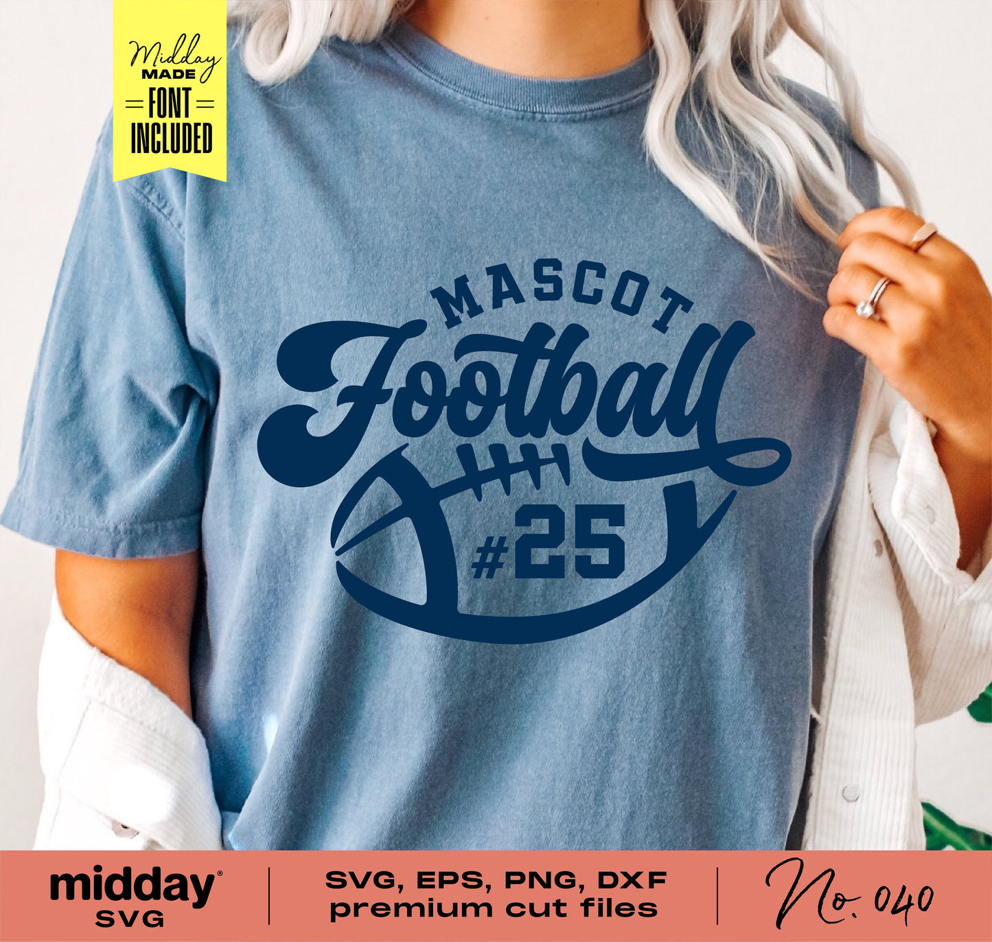 Person wearing a blue shirt with 'Mascot Football #25' design, showcasing SVG, EPS, PNG, and DXF premium cut files for Cricut and Silhouette.