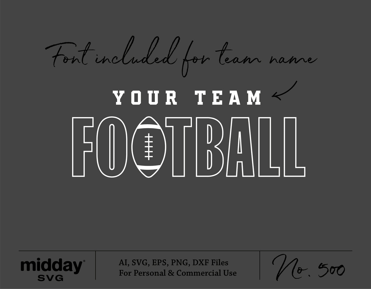 Football SVG design template with customizable team name font. Includes AI, SVG, EPS, PNG, DXF for Cricut and Silhouette.