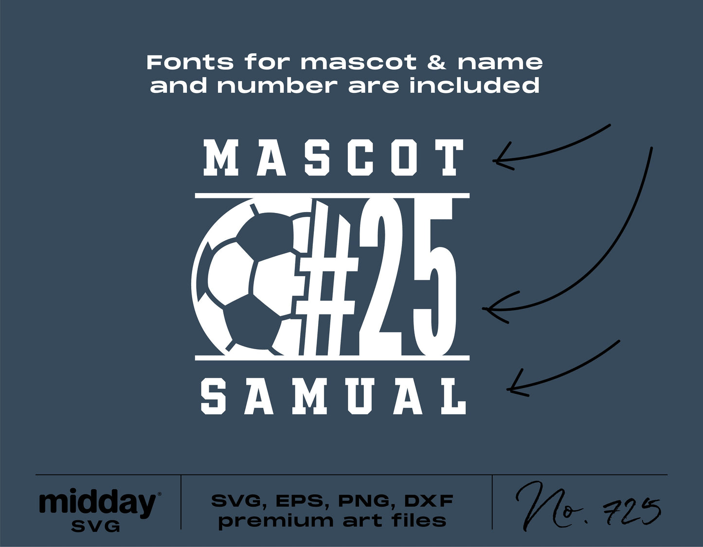 Soccer team SVG template featuring a soccer ball, the number 25, customizable mascot and player name text, ideal for Cricut and Silhouette.