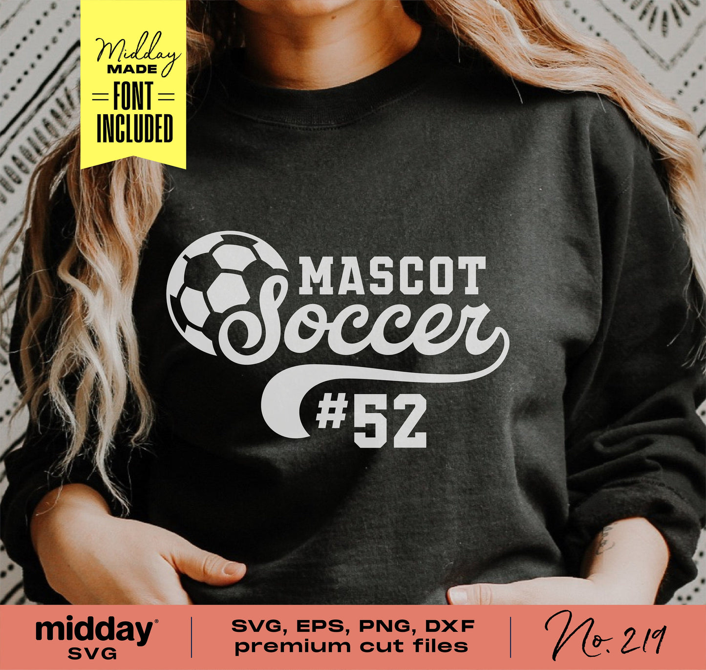 Woman wearing black sweatshirt with custom soccer team logo, includes SVG, PNG, DXF, EPS files for DIY Cricut projects, font included.