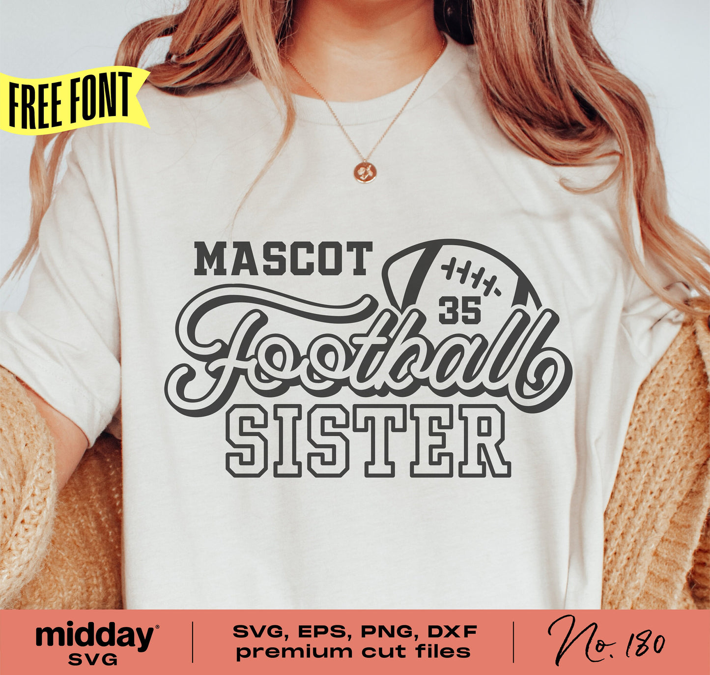 Woman wearing Football Sister shirt with mascot design, available in SVG, EPS, PNG, DXF formats. Perfect for Cricut and Silhouette.