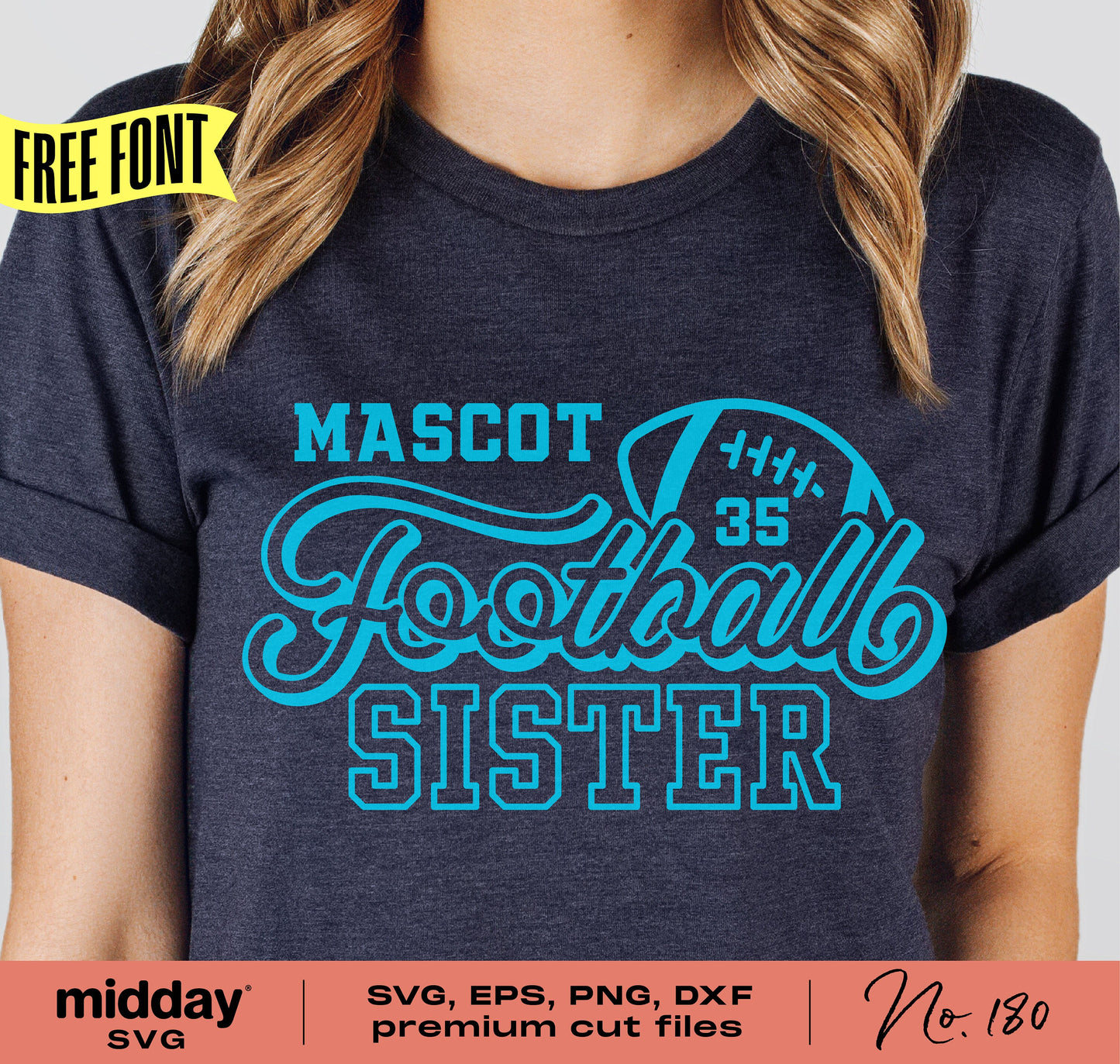 Person wearing Football Sister shirt with football graphic, available as SVG, PNG, DXF, EPS for Cricut, Silhouette, and sublimation.