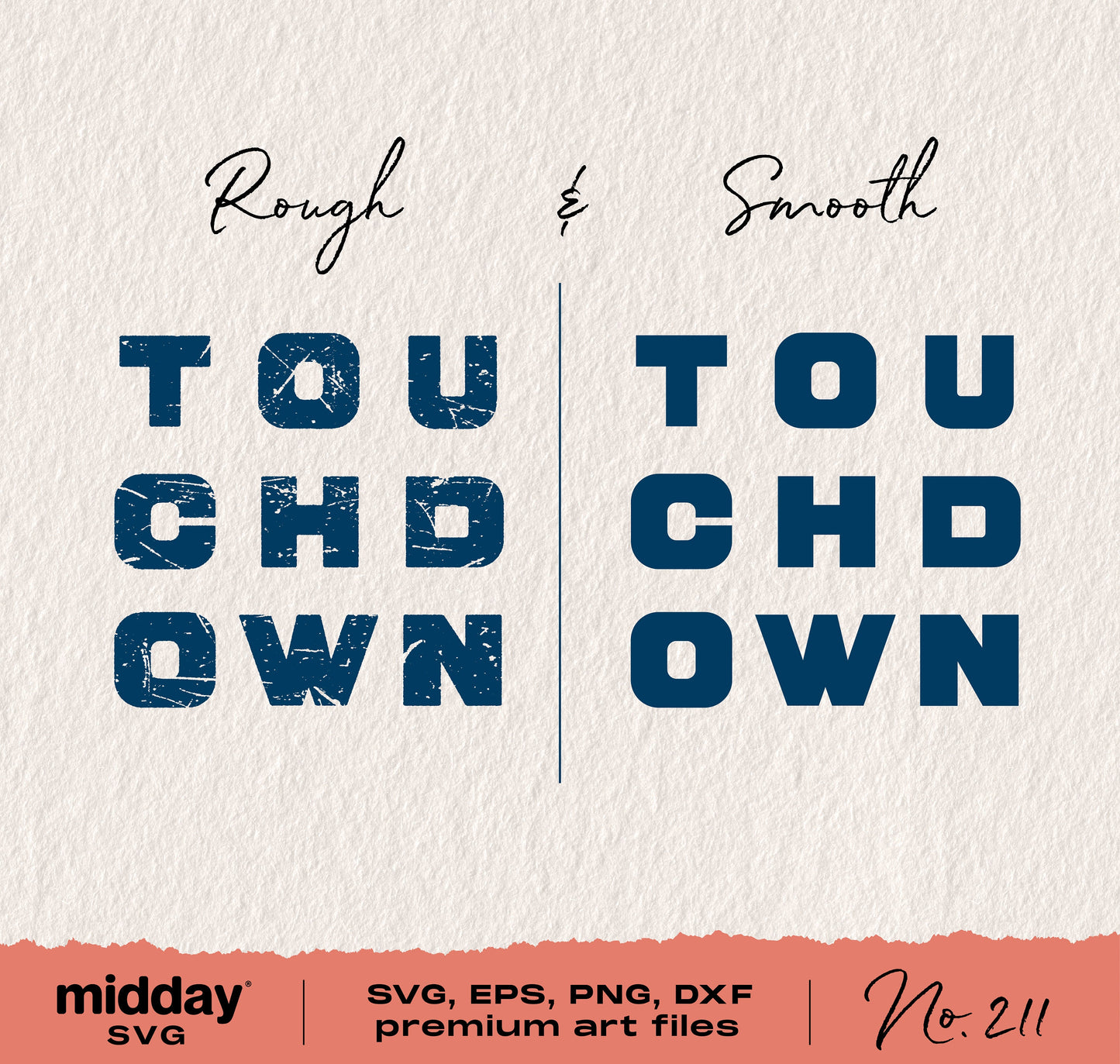 Touchdown SVG graphic with rough and smooth text styles, including SVG, PNG, DXF, EPS formats for Cricut cut files and game day designs.