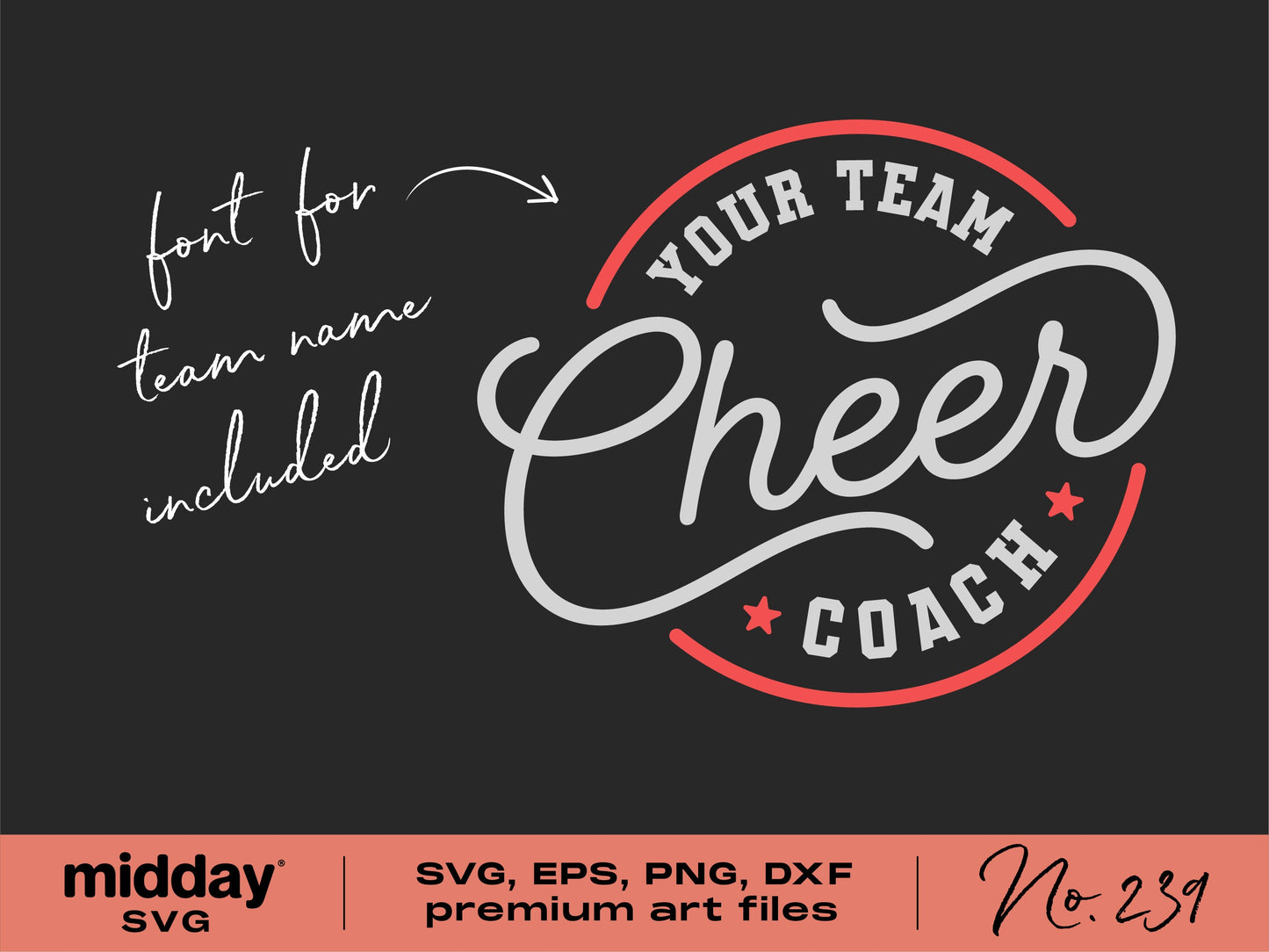 Cheer coach team template with customizable SVG, PNG, DXF, EPS. Ideal for Cricut, Silhouette, sublimation. Includes team name font.