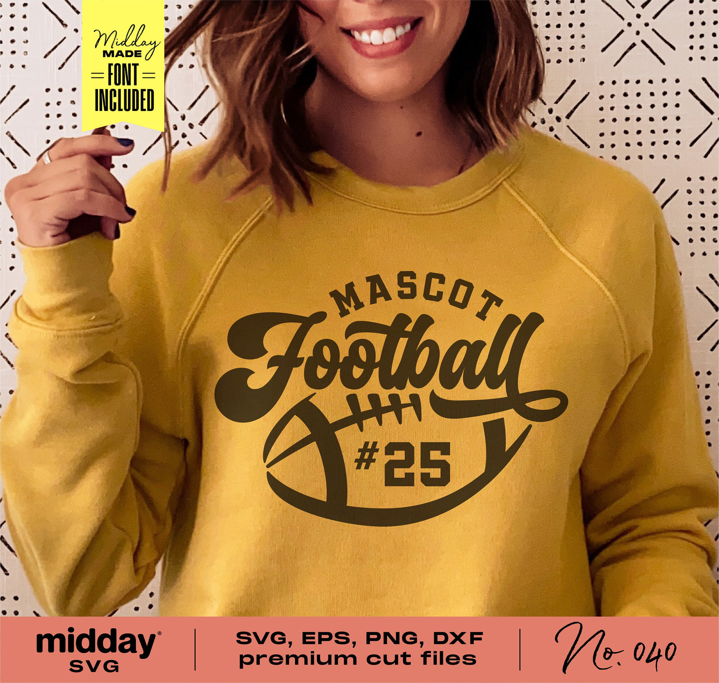 Woman wearing yellow sweatshirt with Mascot Football design, number 25. Includes SVG, EPS, PNG, DXF cut files for Cricut and Silhouette.
