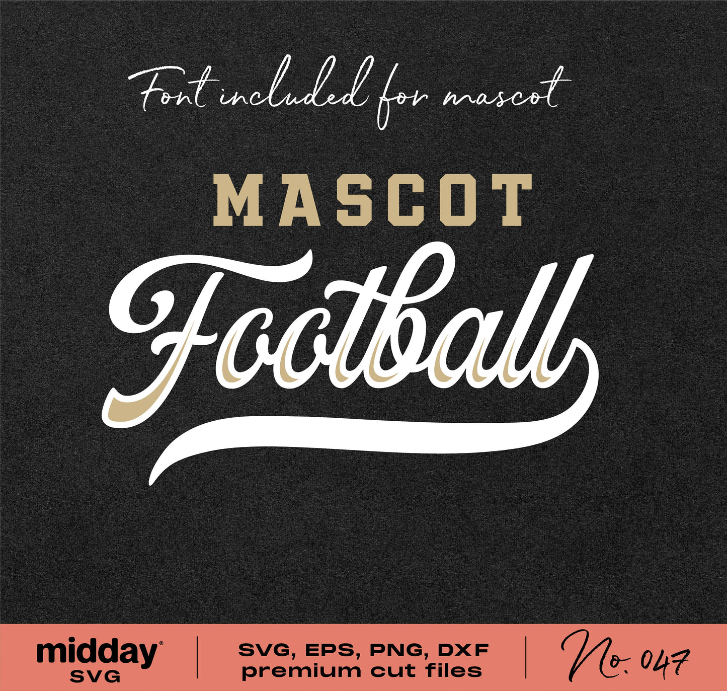Football Team Template with Mascot Font, SVG, PNG, EPS, DXF cut files for Cricut and Silhouette DIY projects.