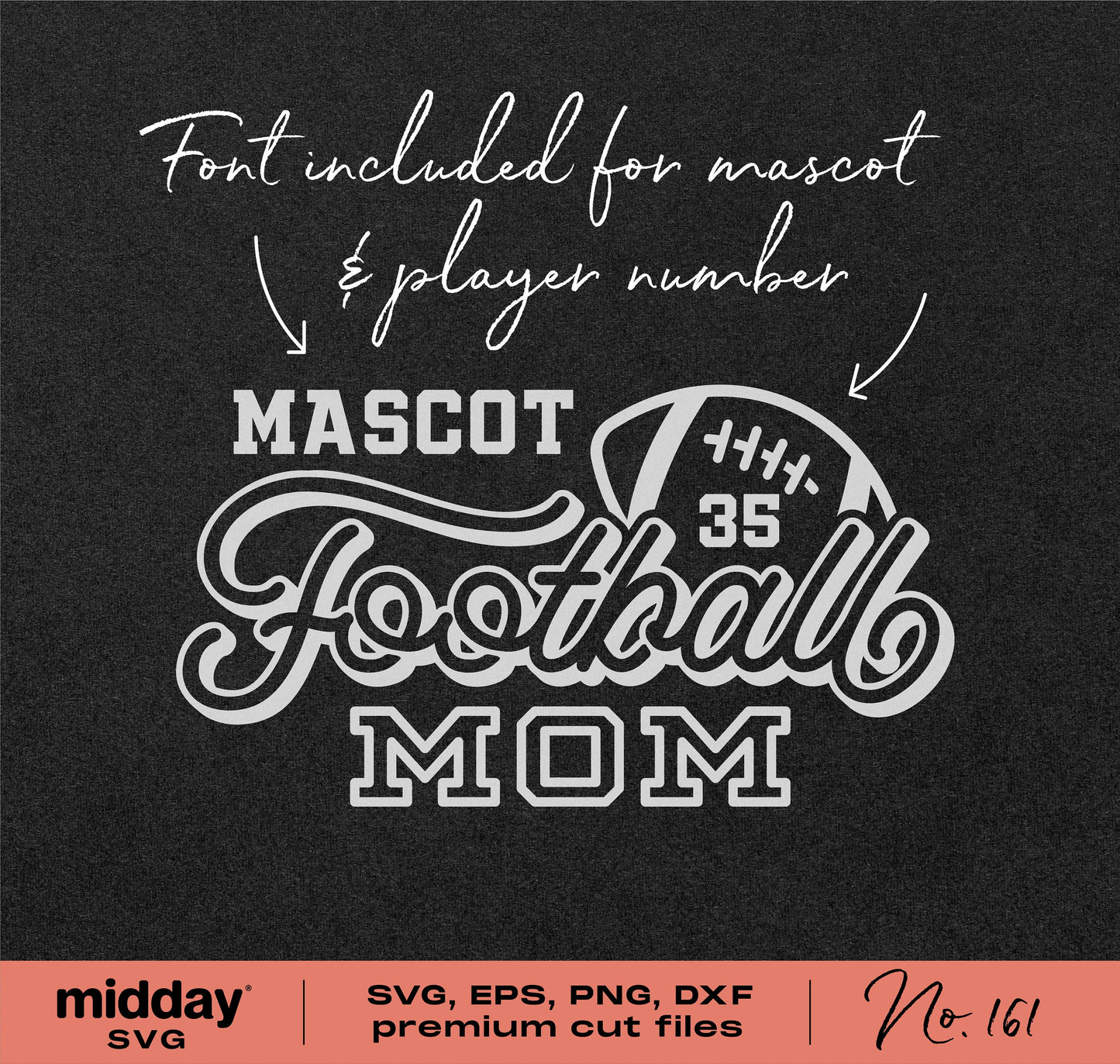 Football Mom SVG design with customizable mascot and player number, includes SVG, EPS, PNG, DXF formats by midday SVG.