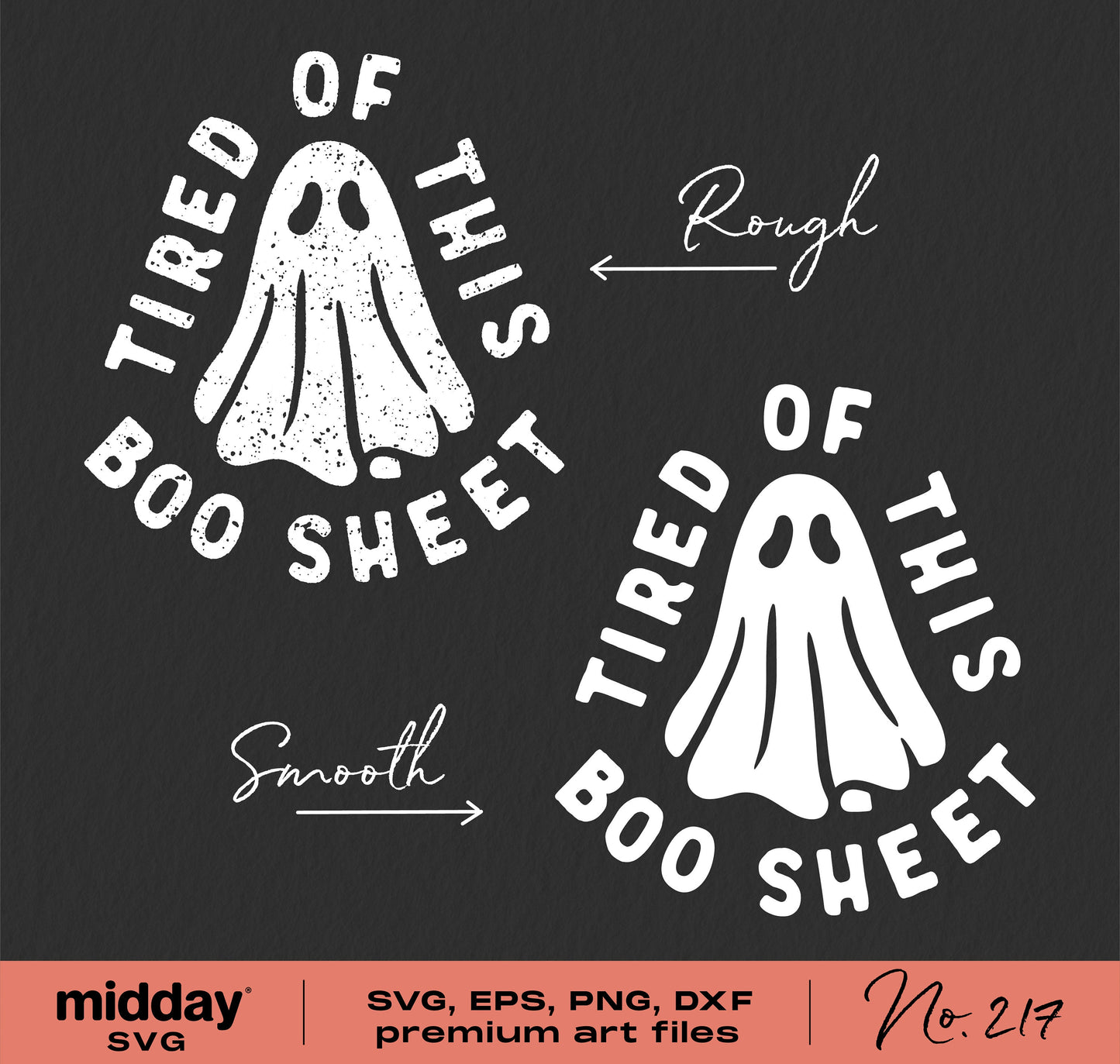Funny "Tired of This Boo Sheet" ghost design in SVG, PNG, DXF, EPS formats for Halloween decorations or shirts.
