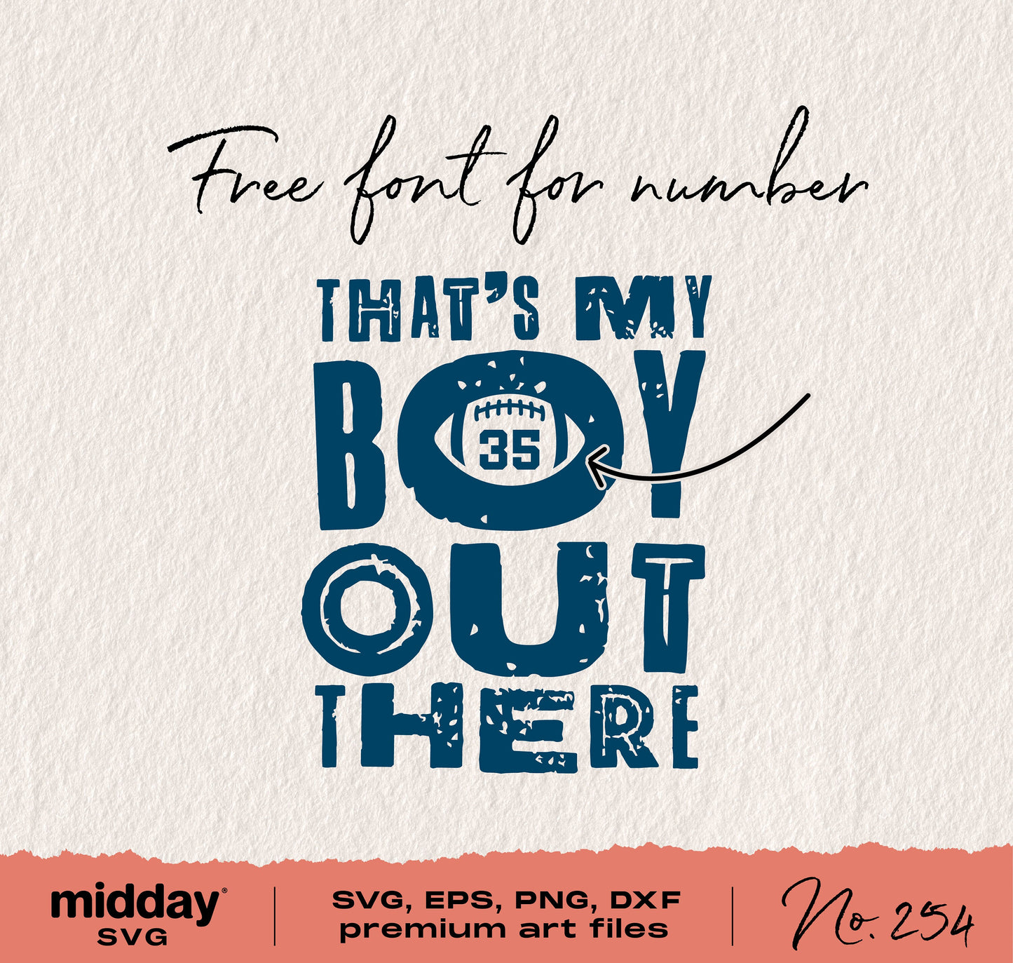 That's My Boy Out There design in SVG, PNG, DXF formats for Football Moms and Dads, compatible with Cricut and Silhouette.