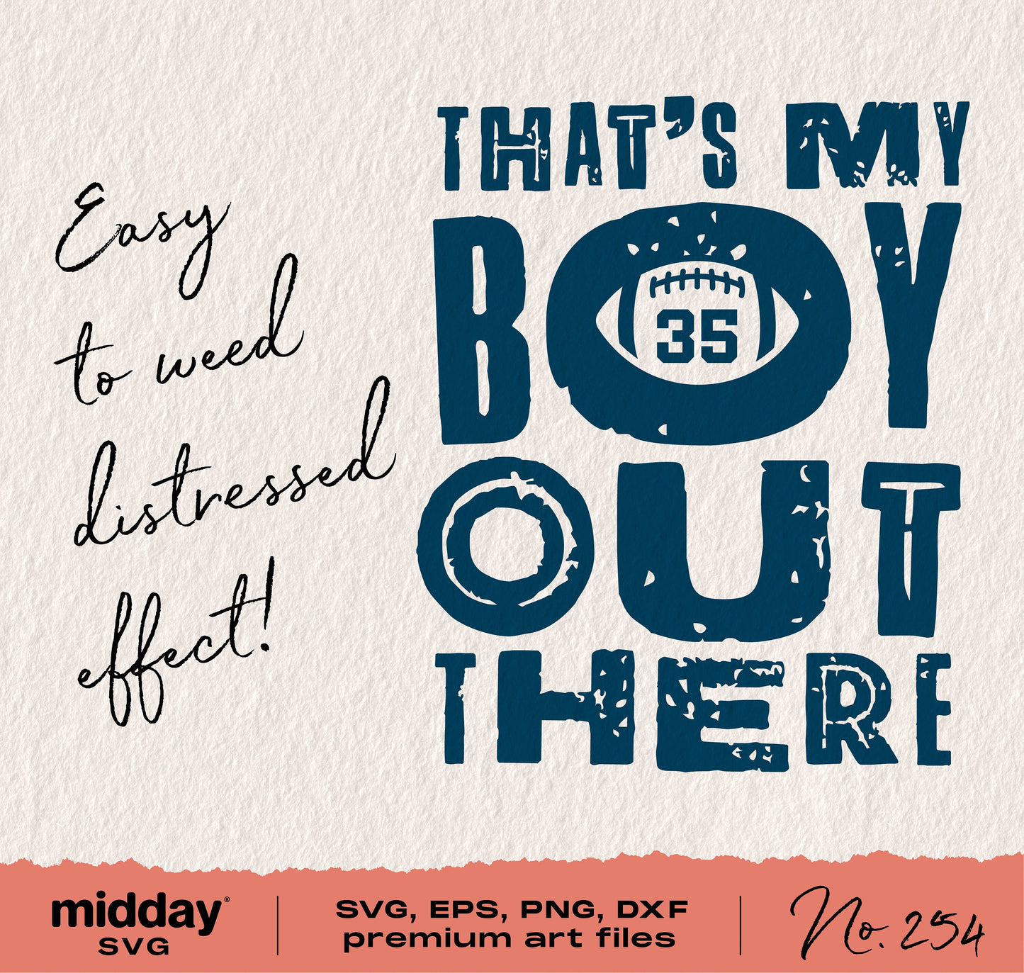 That's My Boy Out There SVG design for football moms or dads with distressed effect, compatible with Cricut and Silhouette.