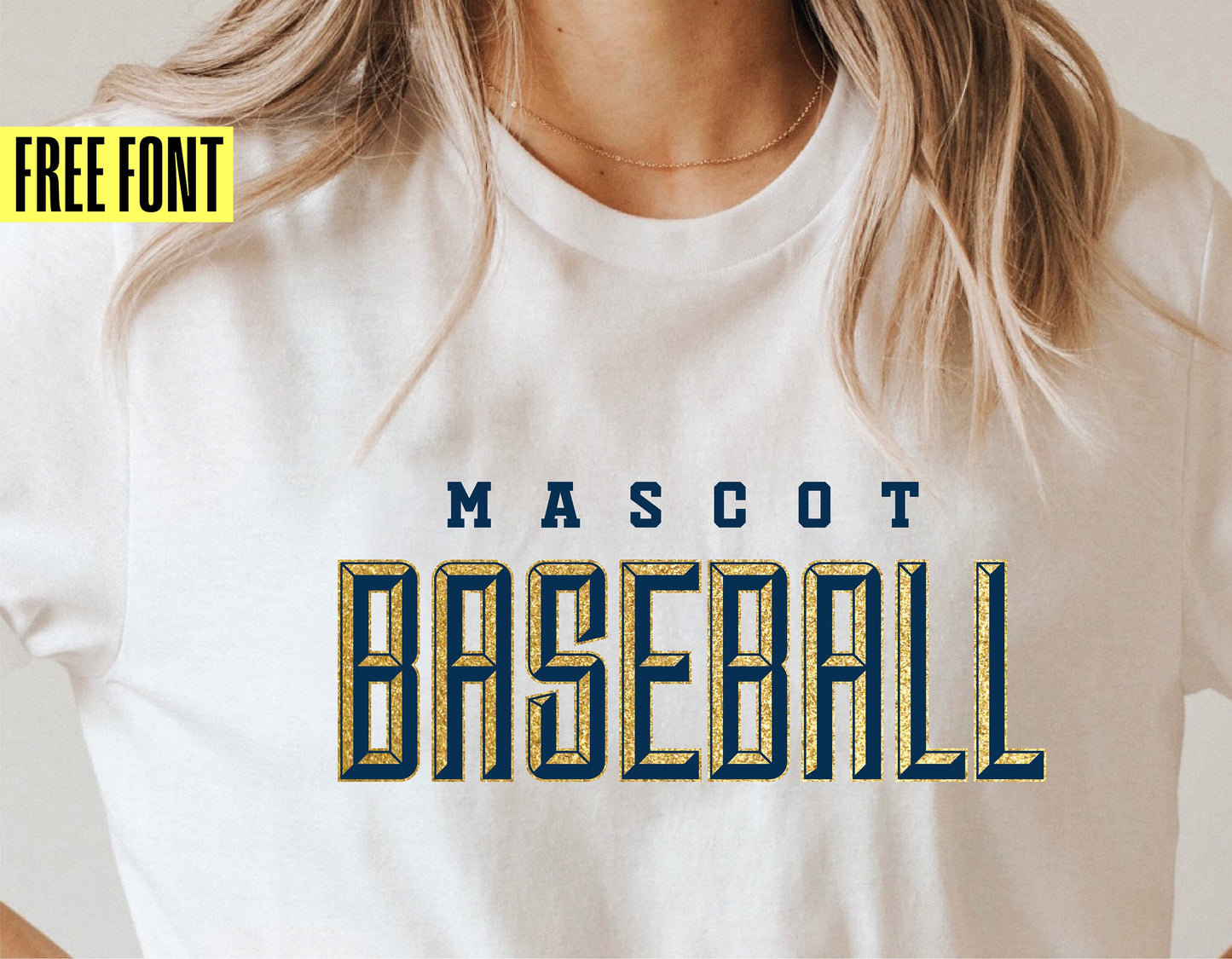 White shirt with bold blue and gold 'Mascot Baseball' text, advertised with free font offer.