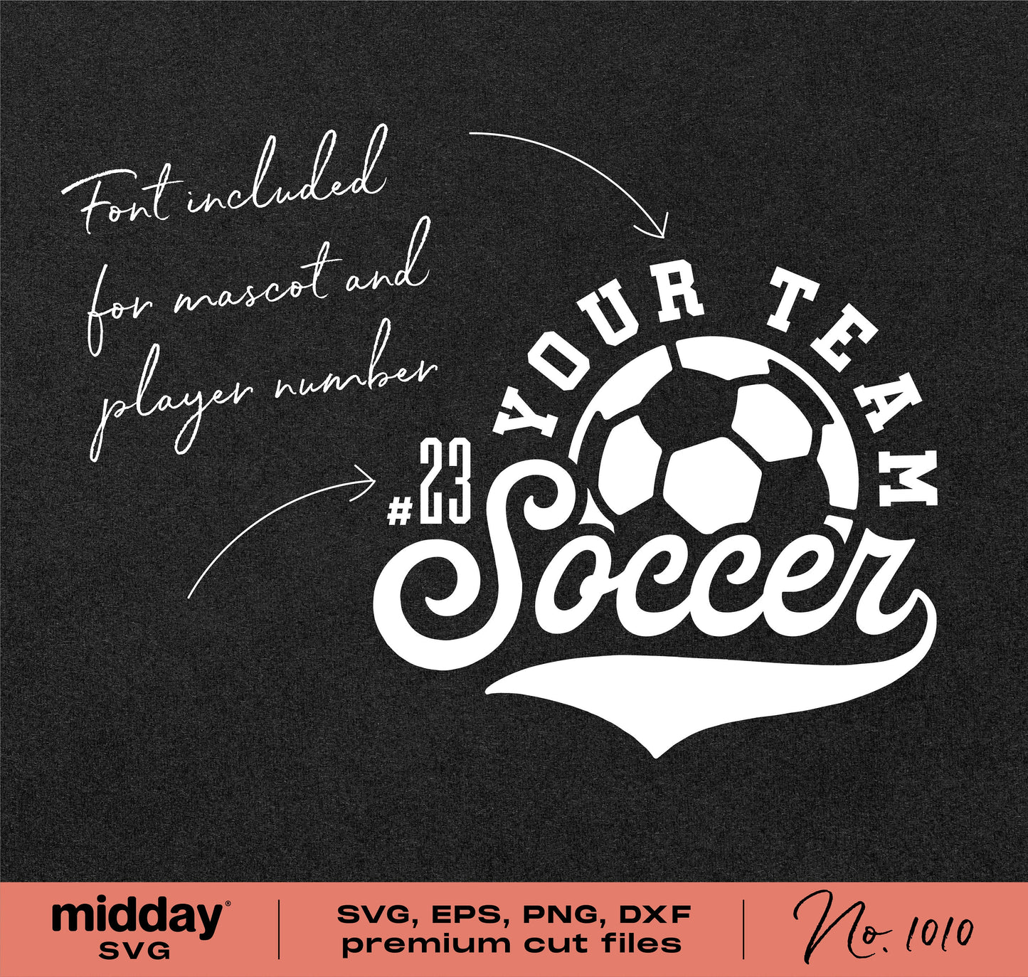 Customizable soccer team logo template with soccer ball and text, available in SVG, PNG, DXF formats for Cricut and Silhouette projects.