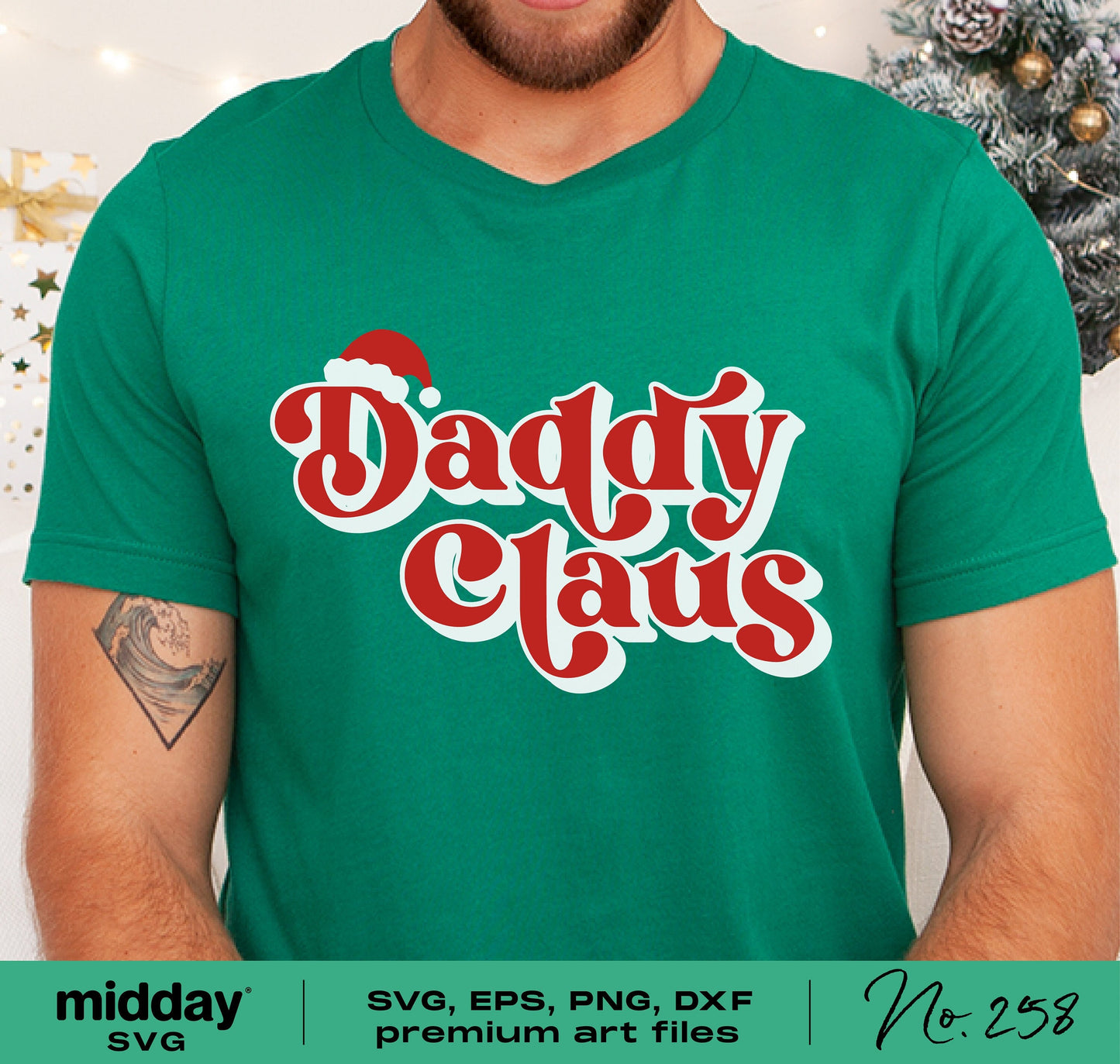 Green 'Daddy Claus' Christmas shirt for Dad with Santa hat graphic, available in SVG, PNG, DXF, EPS formats. Perfect for Cricut and Silhouette.