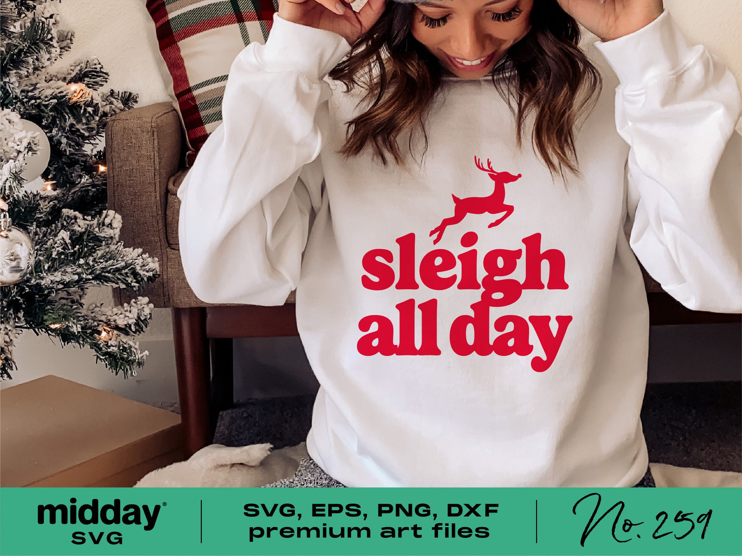 Woman wearing 'Sleigh All Day' Christmas sweater beside tree, showcasing SVG design for Cricut and Silhouette cutting machines.