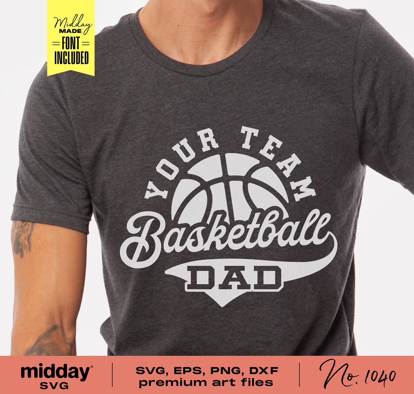 Basketball Dad t-shirt design featuring a basketball with bold text for sports dads, available in SVG, PNG, DXF, and EPS formats.
